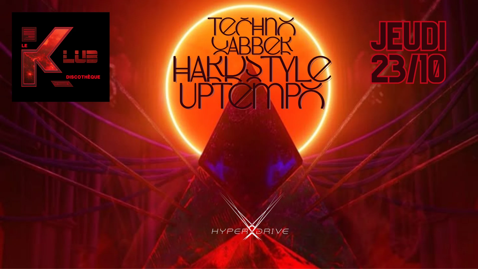 Hyperdrive Techno 23 Oct 25 Le Klub 35