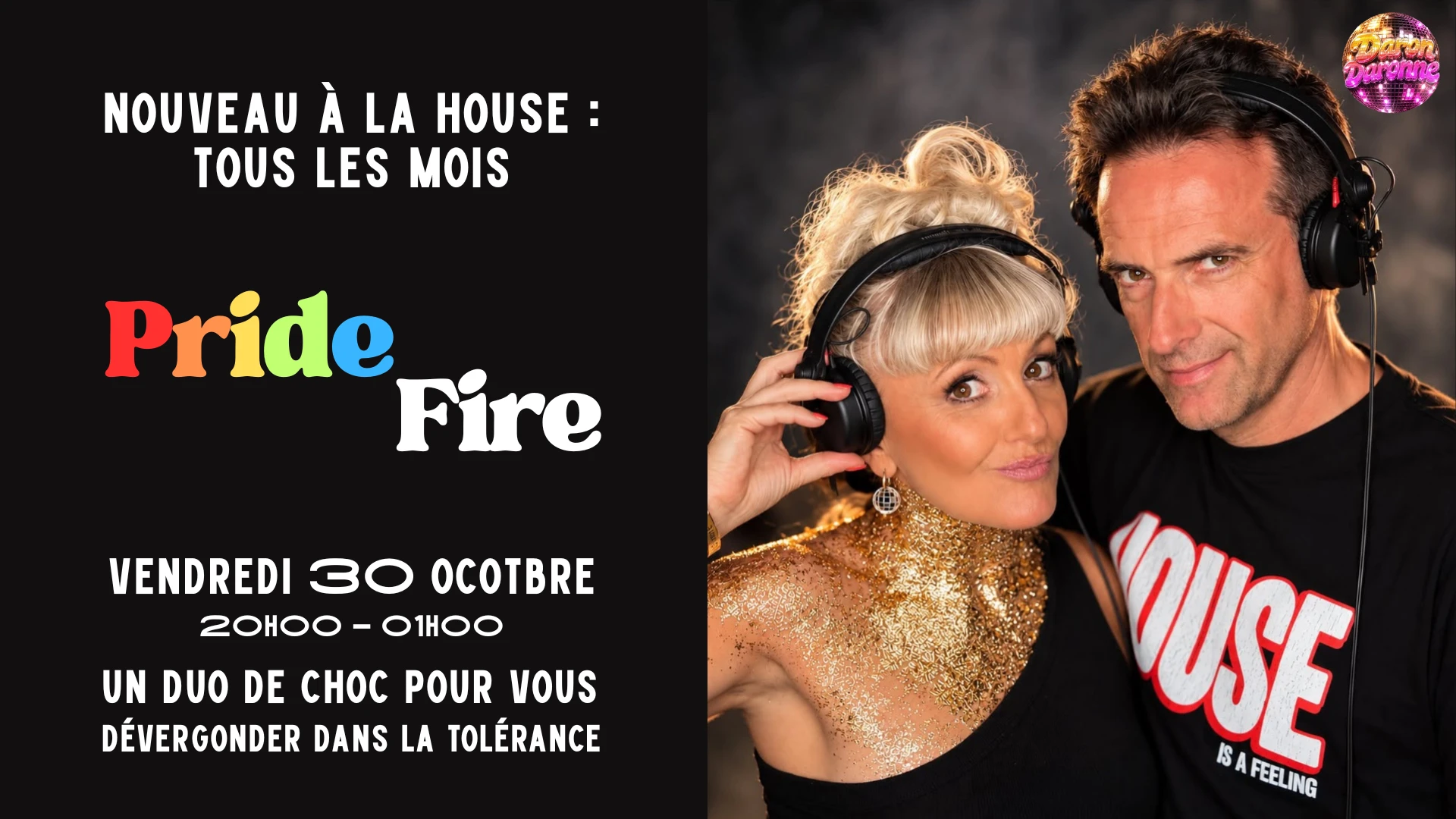 Pride And Fire // Morex Custom House // 30 Octobre