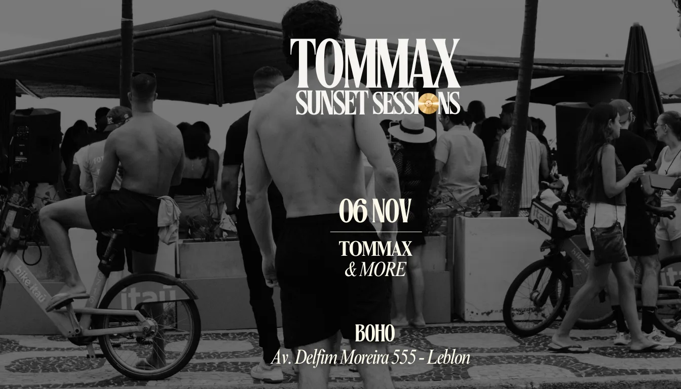Tommax Sunset Sessions - Leblon - 6 Nov