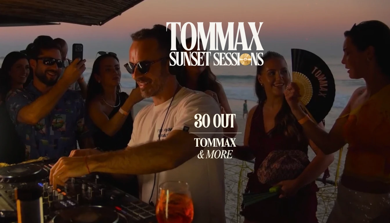 Tommax Sunset Sessions - 30 Outubro