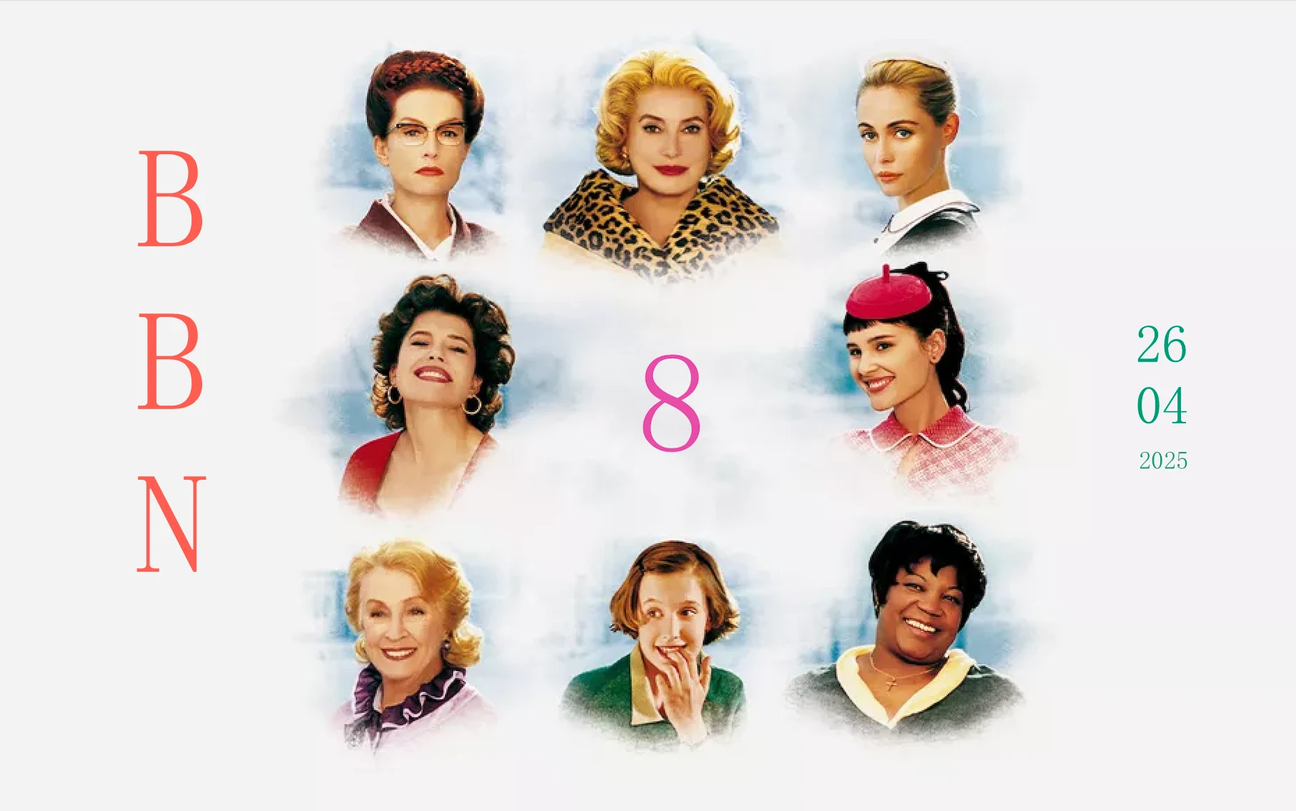 Bbn #8 : Huit Femmes
