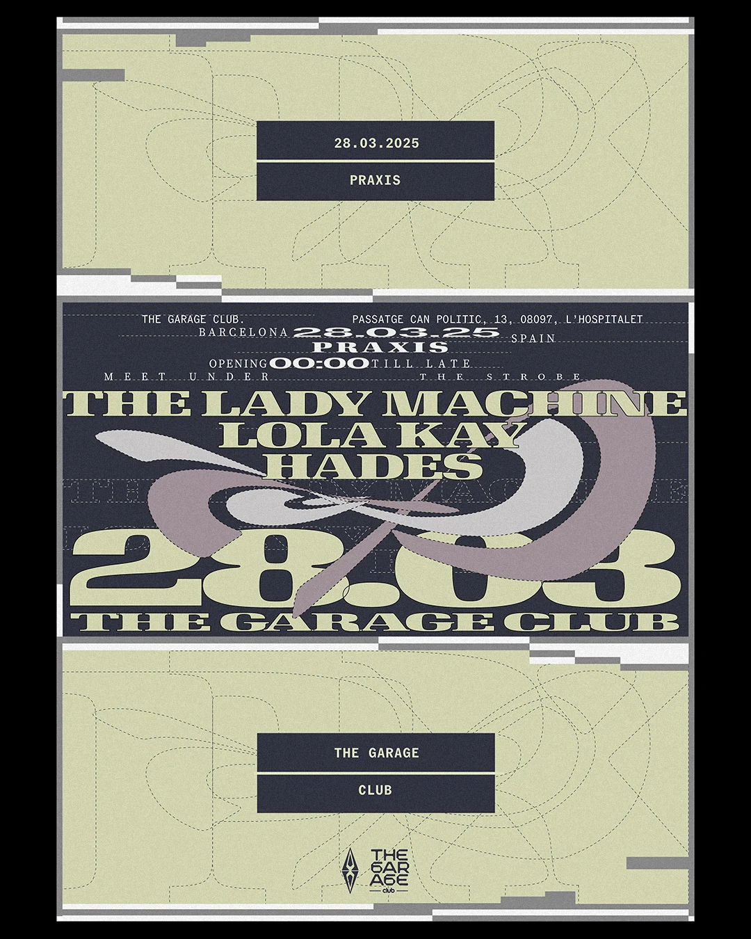 Praxis Pres. The Lady Machine + Lola Kay + Hades