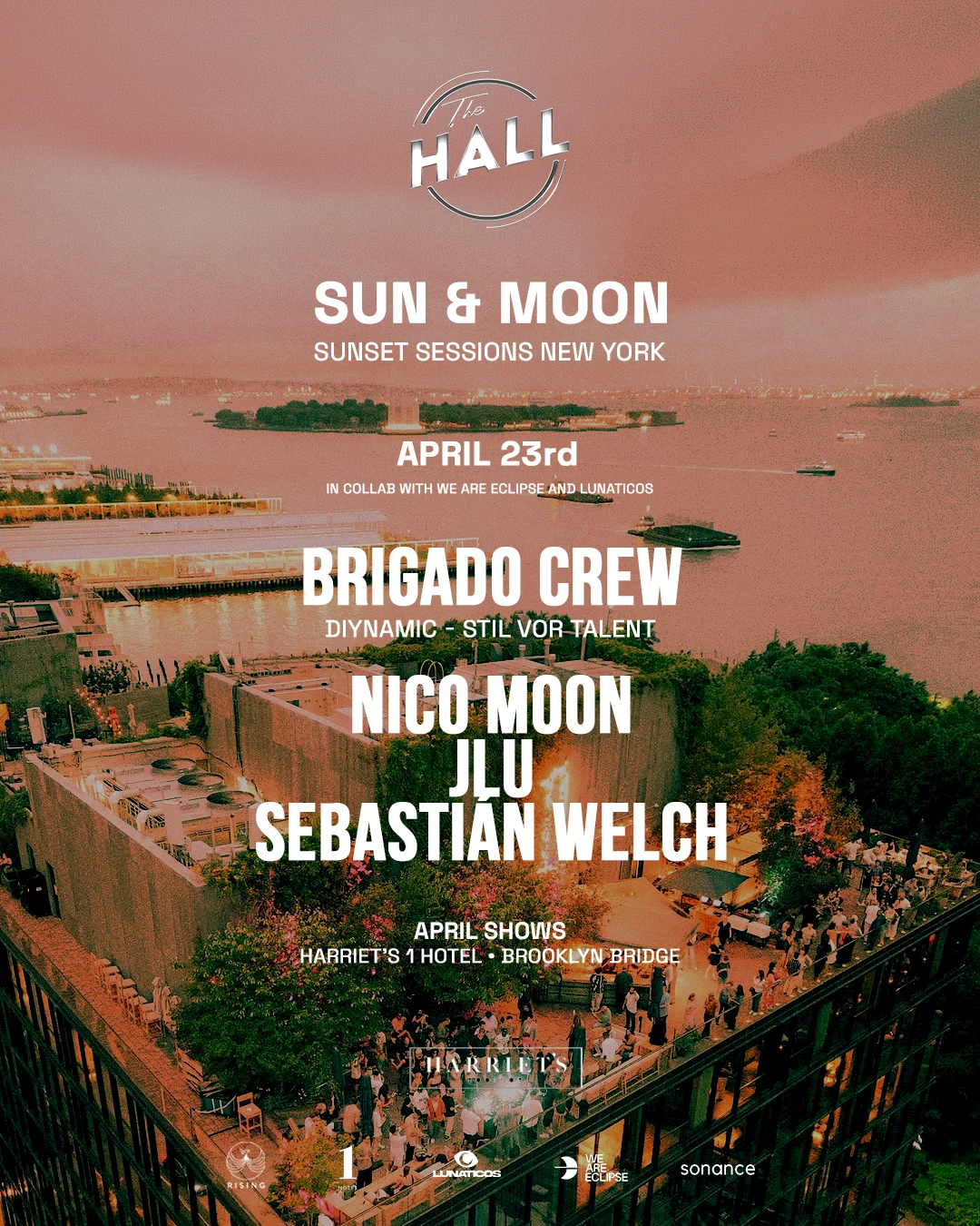 The Hall Nyc - Sun & Moon - Chapter 2 - Sunset Sessions