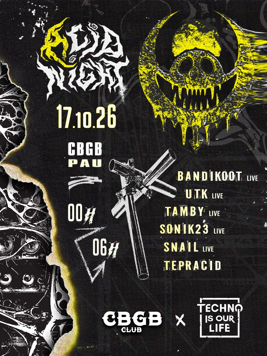 Techno Is Our Life Presente Acidnight - Pau