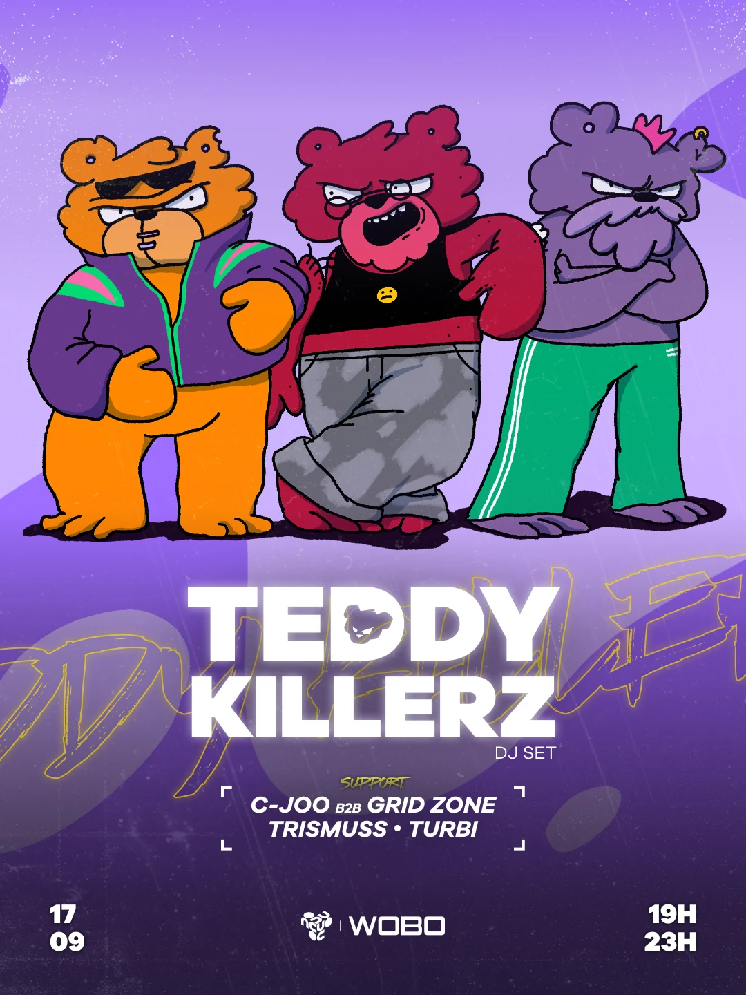 Wobo Presents - Teddy Killerz - Nouveau Casino