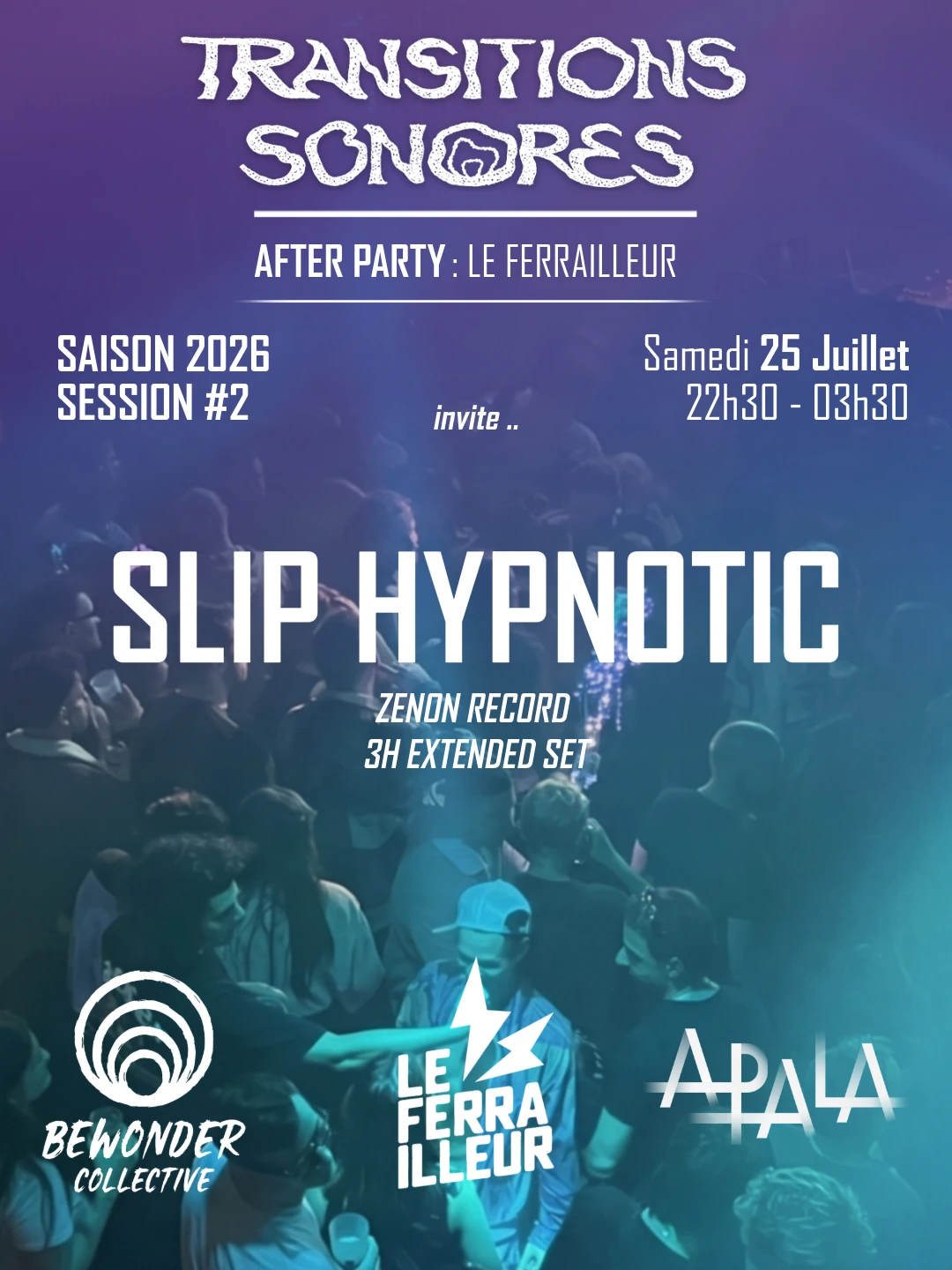 After : Transitions Sonores #2 W/ Slip Hypnotic (Zenon)