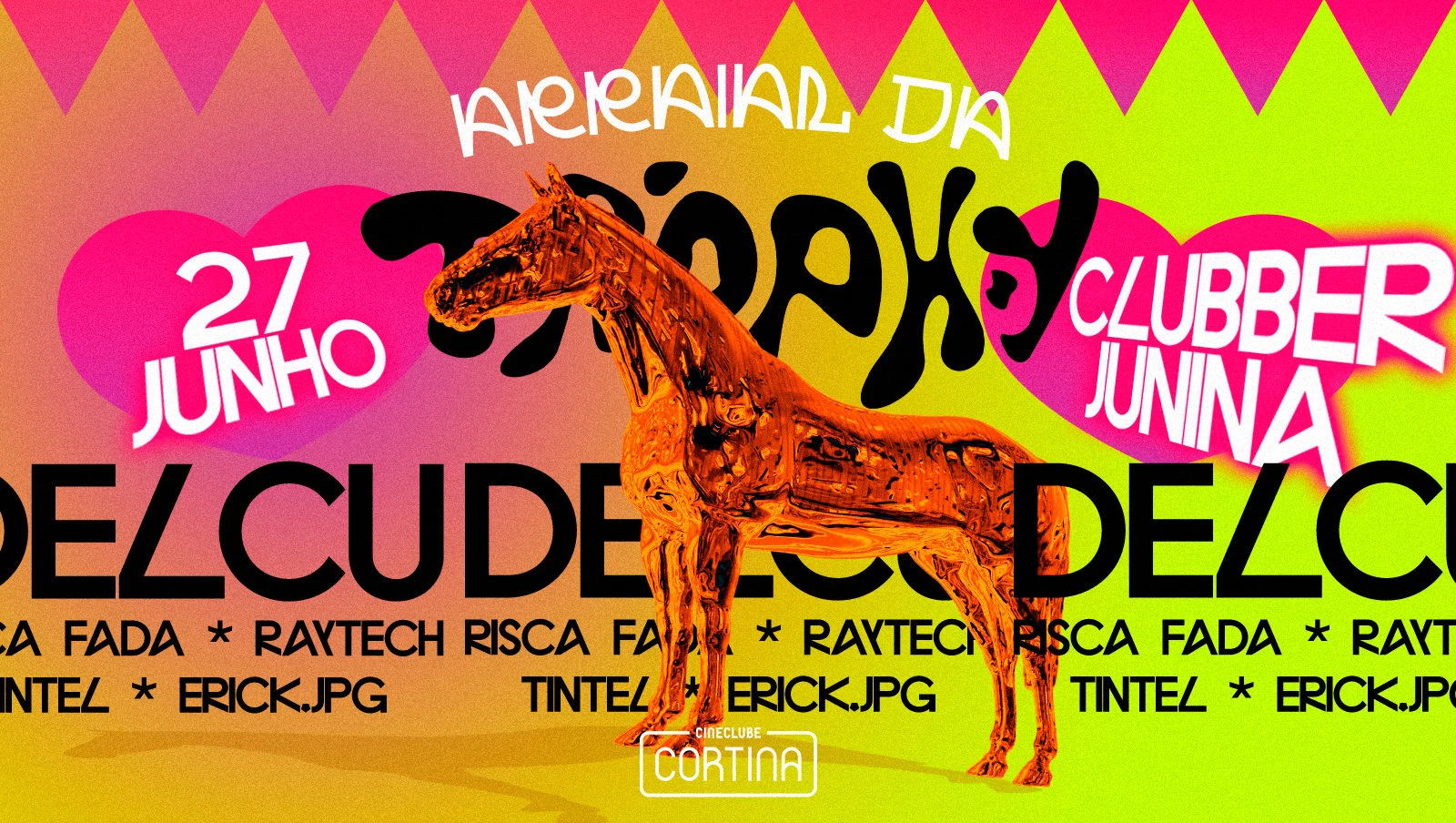 Arraial Da Trophy: Clubber Junina @ Cineclube Cortina