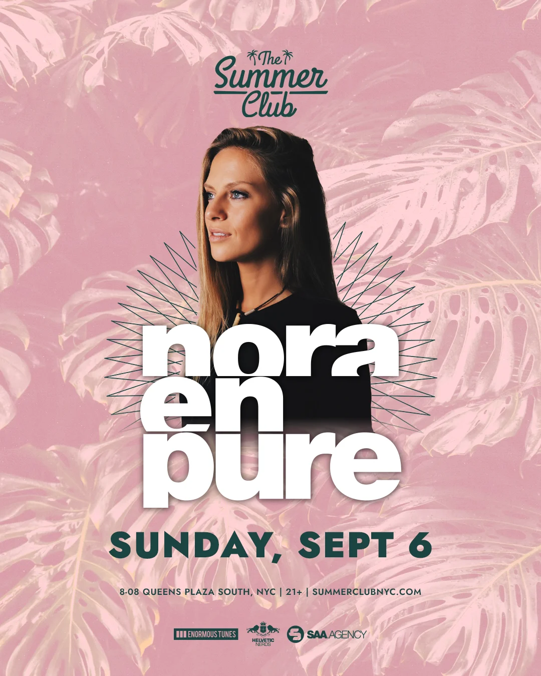 Nora En Pure @ The Summer Club