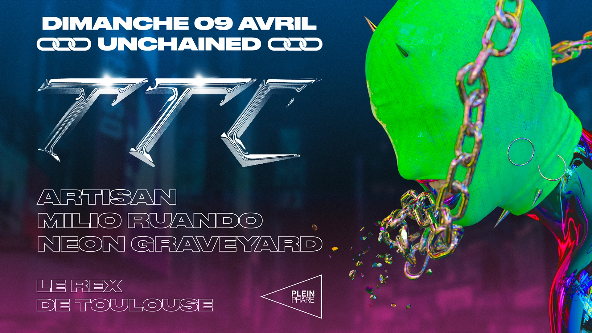 Unchained W/ Neon Graveyard, Artisan, Milio Ruando