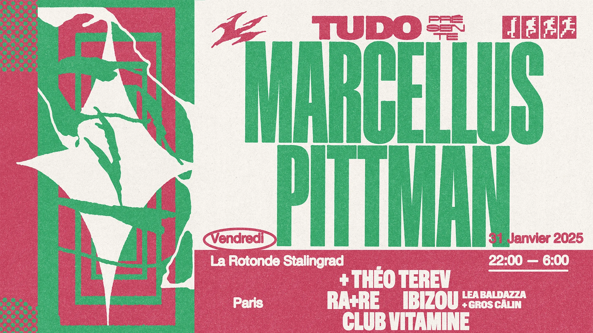 Tudo W/ Marcellus Pittman, Theo Terev, Ra+Re, Ibizou & More