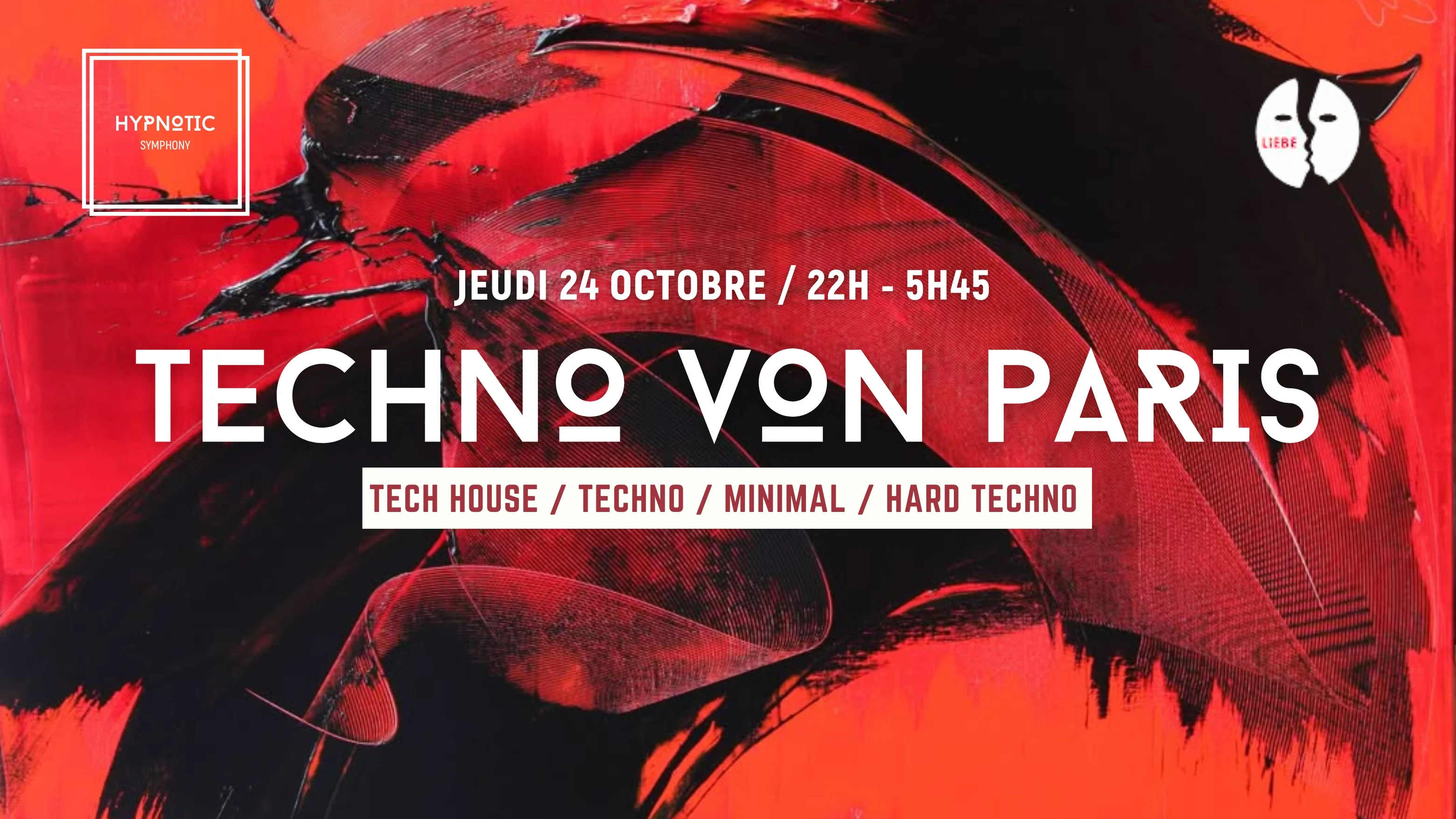 Techno Von Paris - Hypnotic Symphony X Liebe - Oct 2024