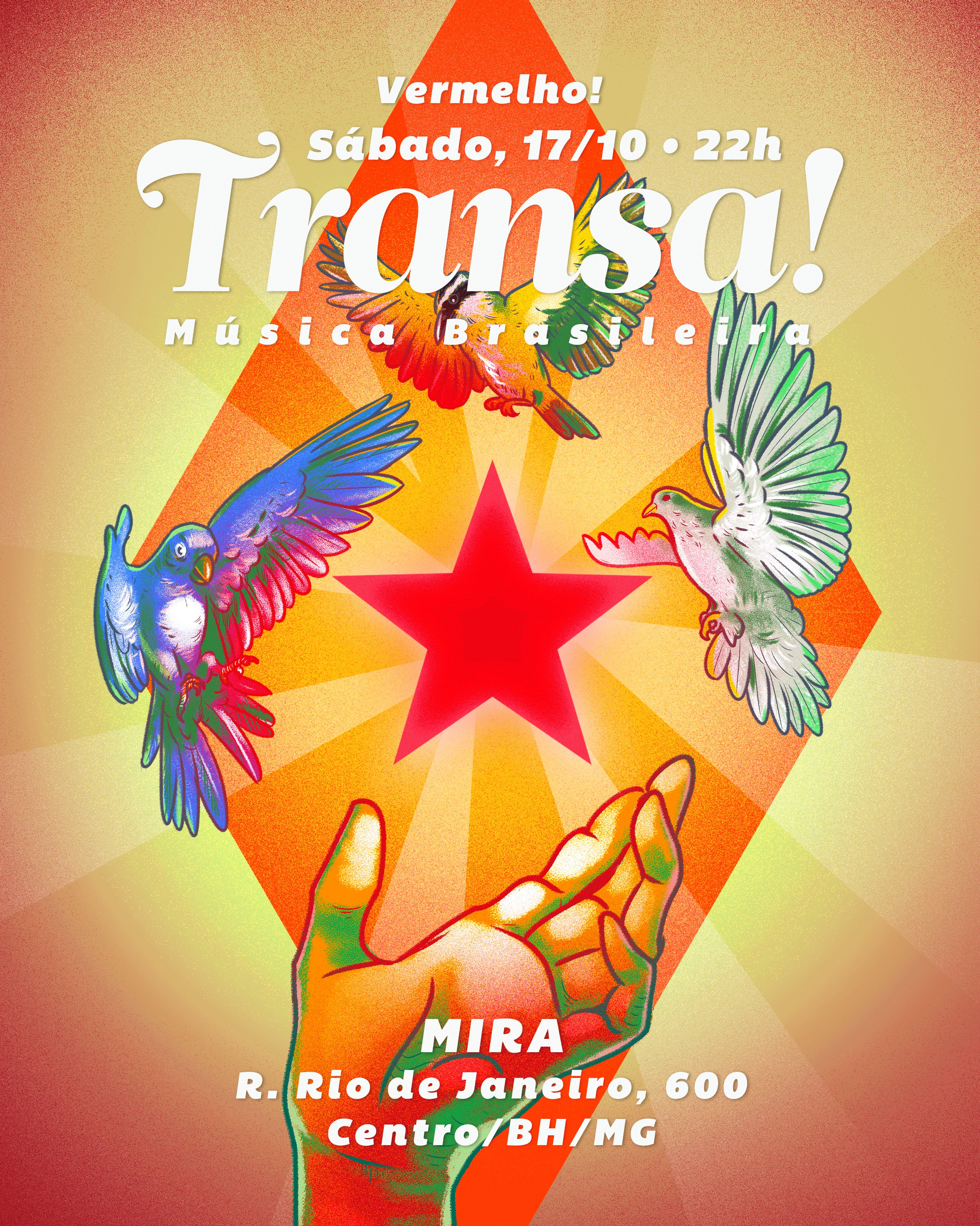 Transa! Vermelho! No Mira 17/10 - 22h