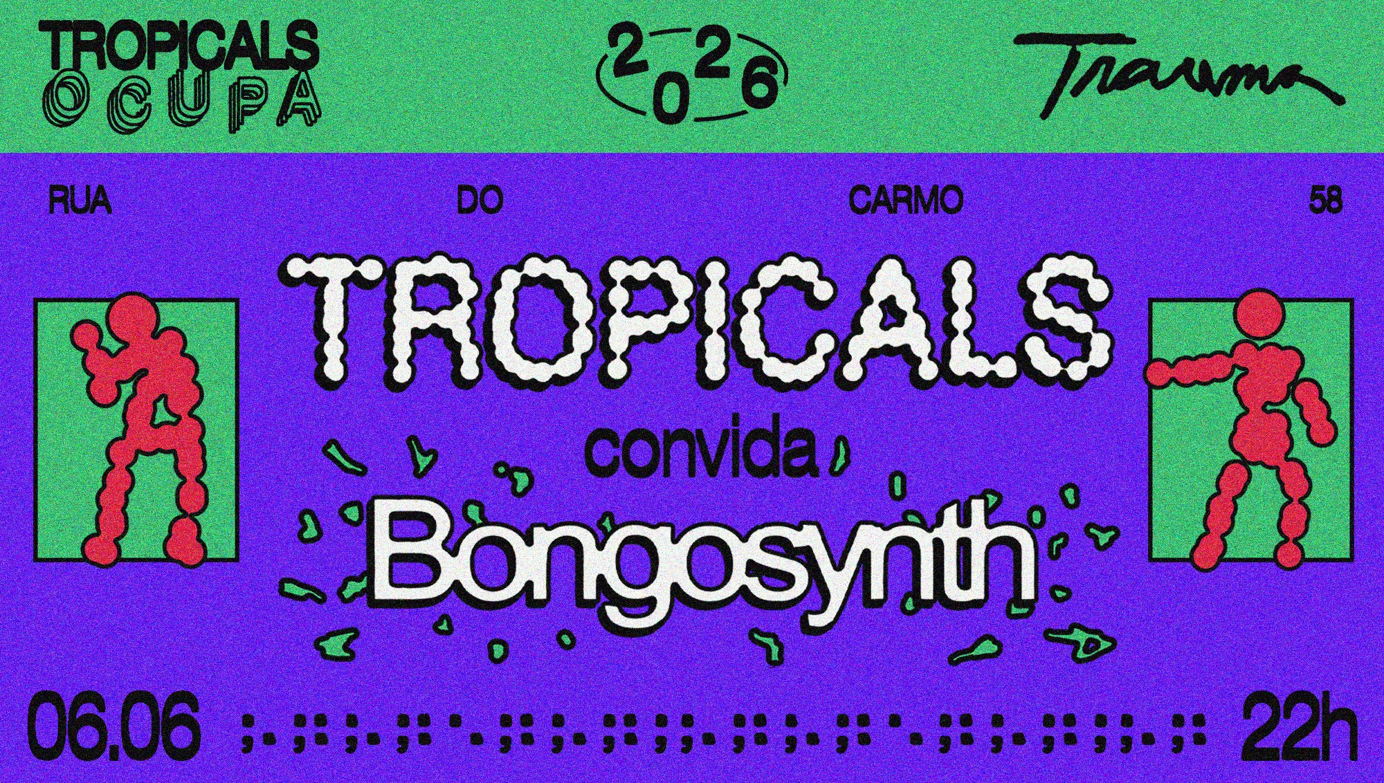 Tropicals Ocupa Trauma