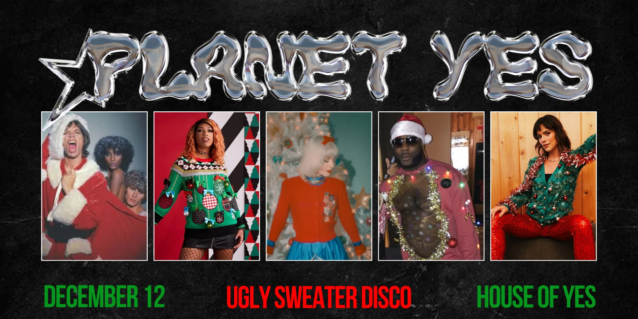 Planet Yes · Ugly Sweater Disco · Joey With The Mustache