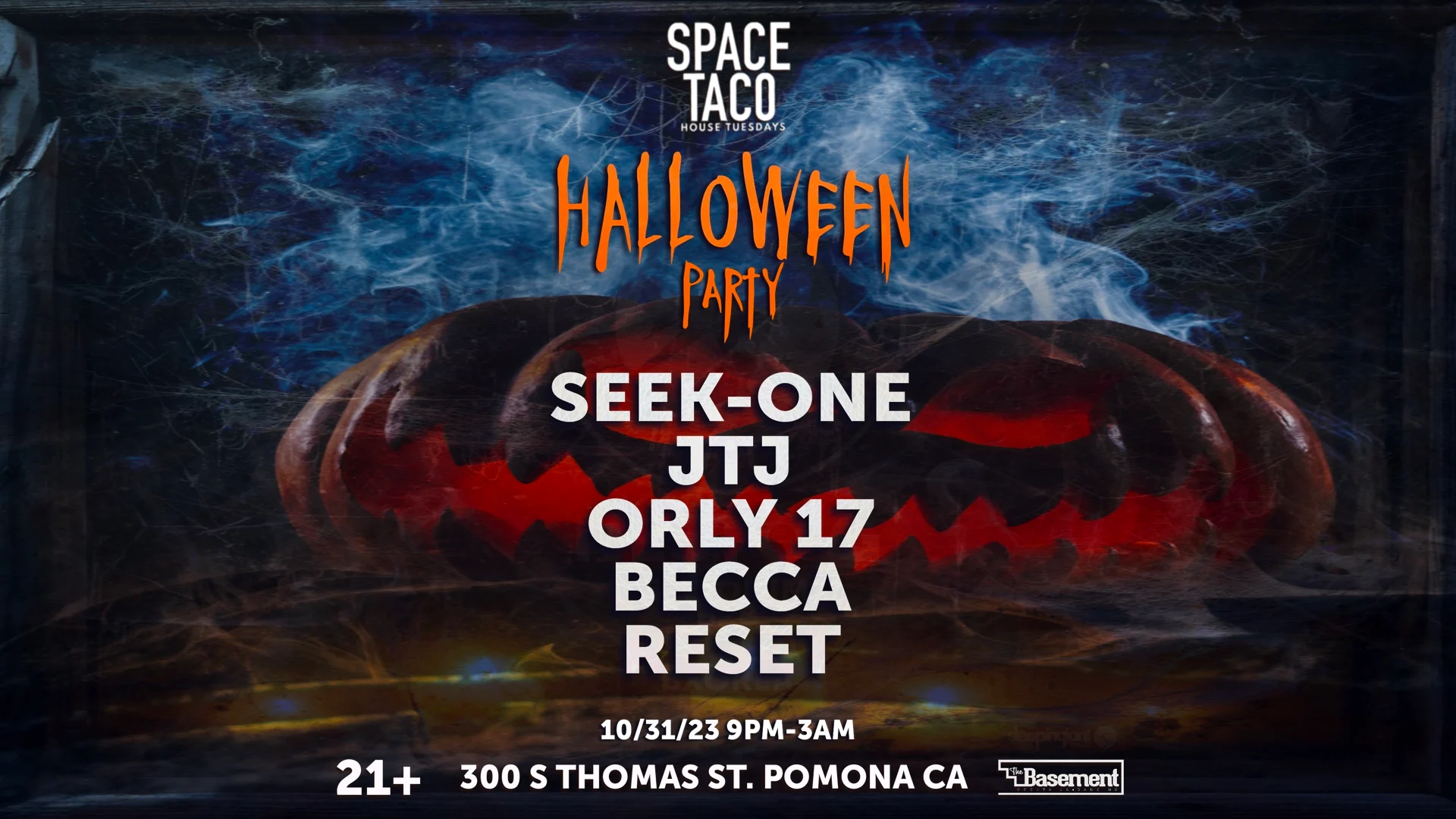 Space Taco!! Halloween Party!! W Seek-One, Jtj Orly 17+