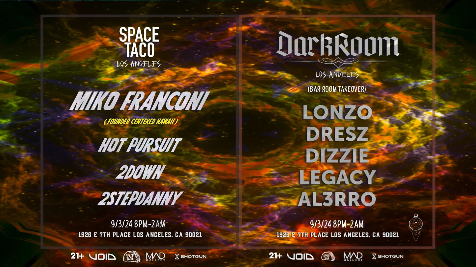Space Taco Los Angeles W Miko Franconi (Centered Hawaii) +