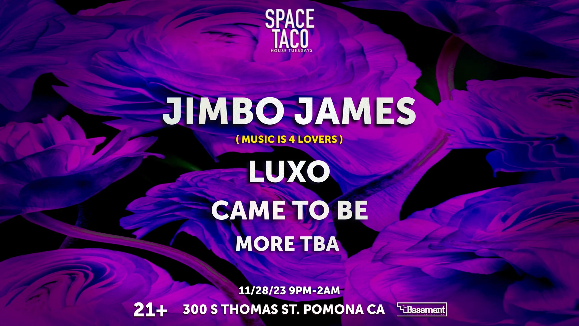 Space Taco!! W Jimbo James, Luxo, Came To Be +