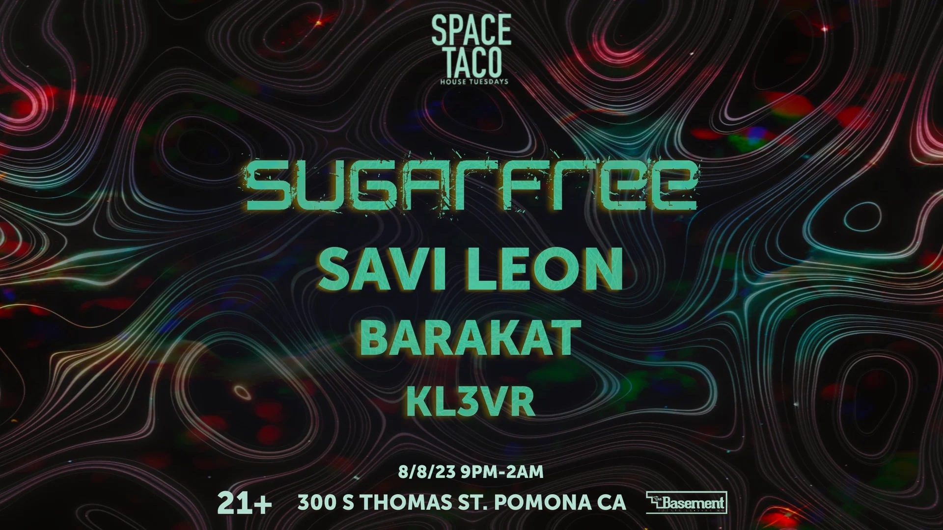 Space Taco !! W Sugarfree, Savi Leon, Barakat & Kl3vr