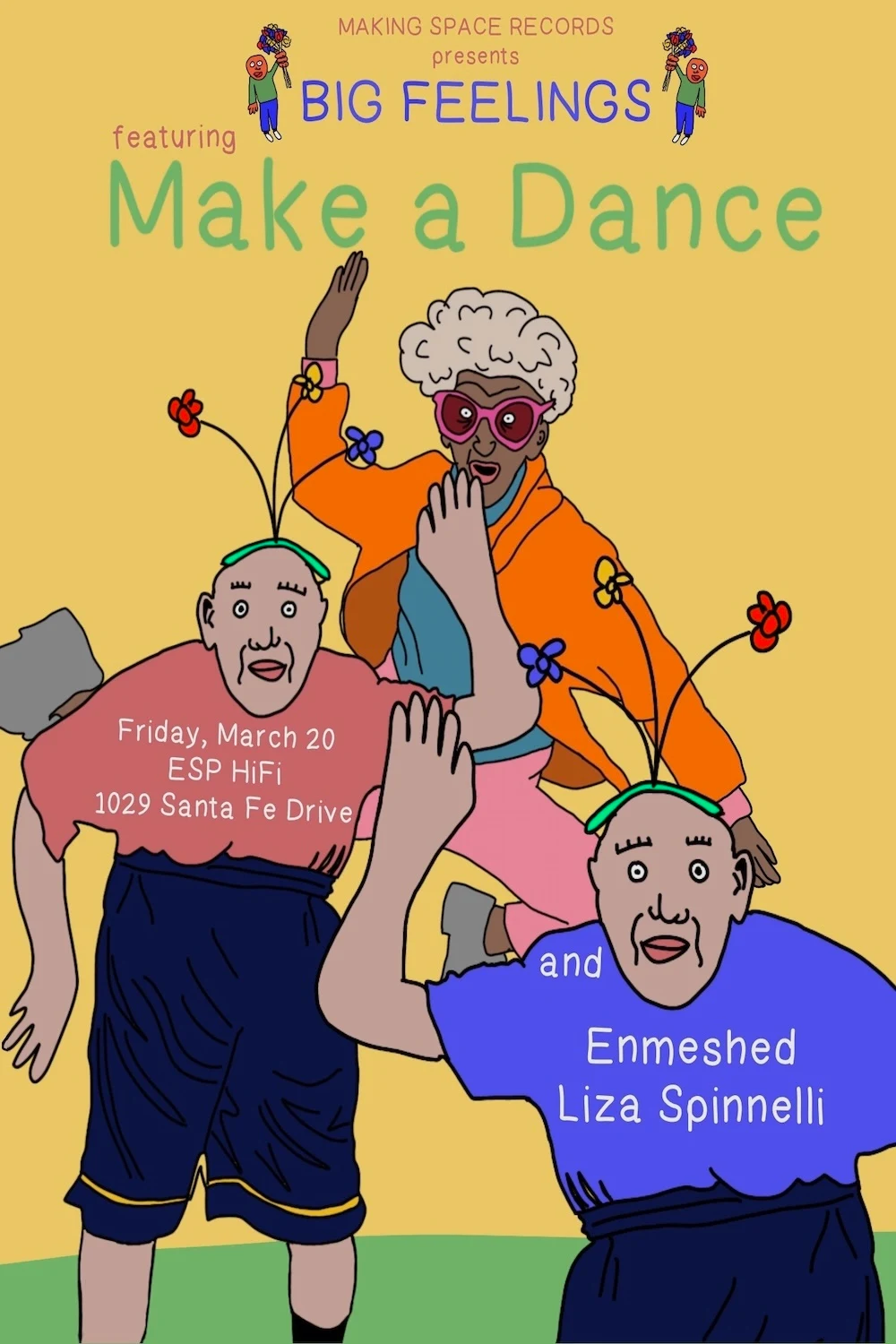Making Space Records Presents: Big Feelings W/ Make A Dance