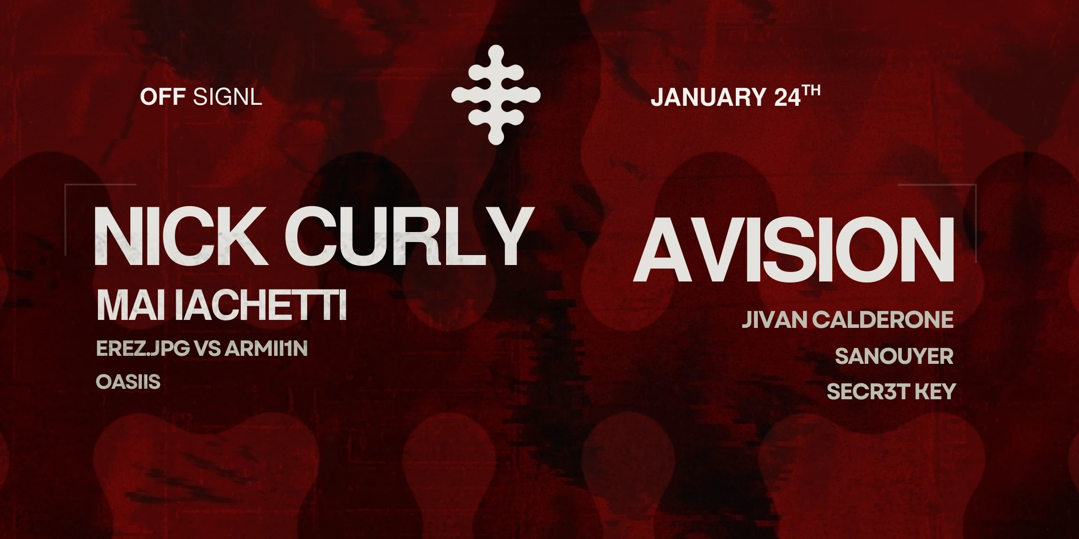 Off Signl : Nick Curly, Avision & Mai Iachetti