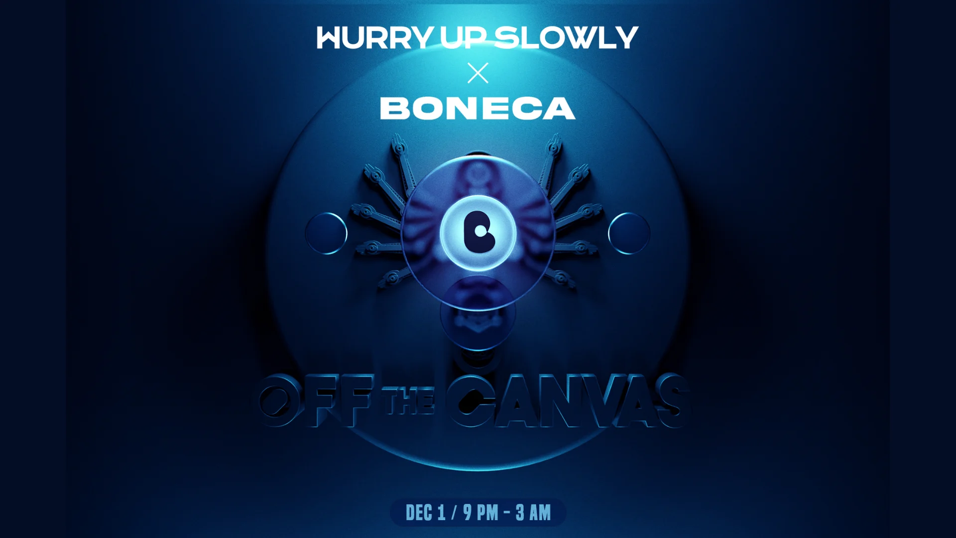 Boneca X Hurry Up Slowly:  Off The Canvas