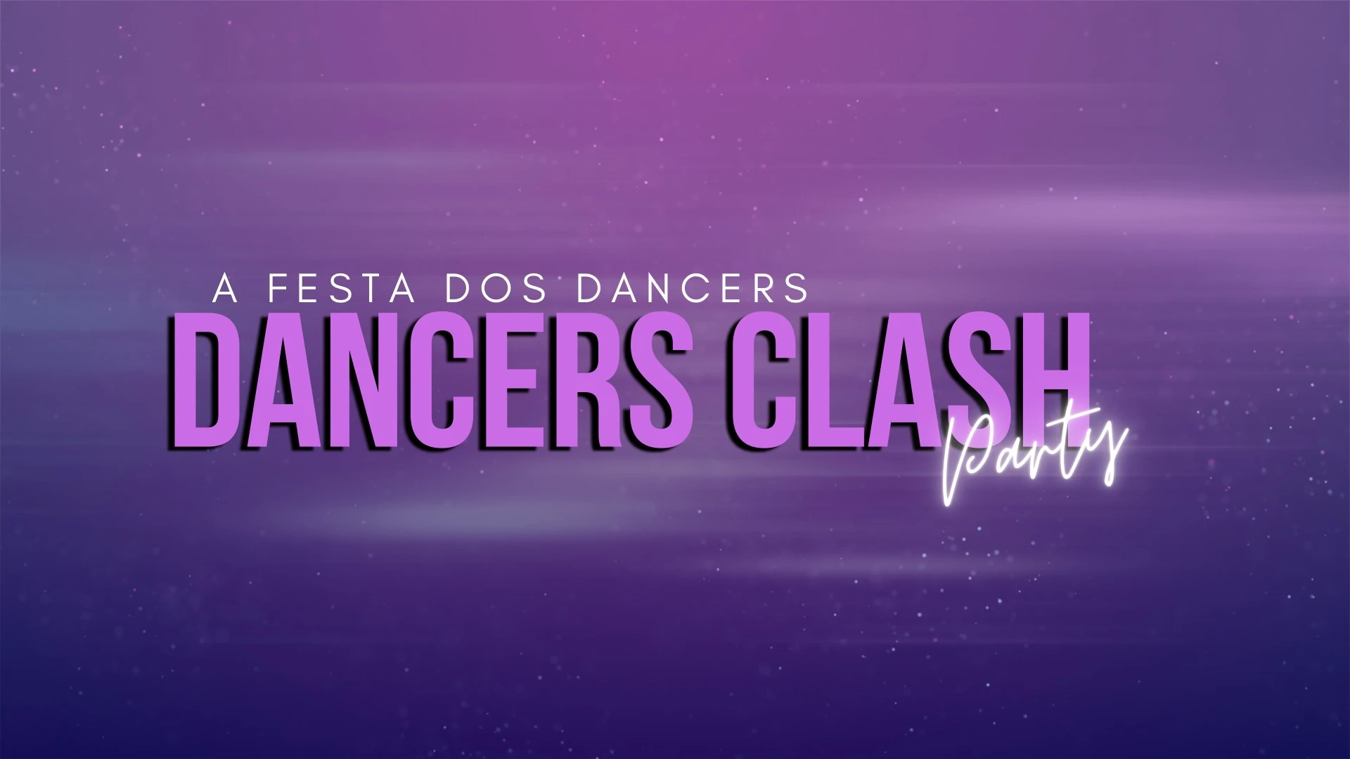 Dancers Clash - Dancehall Party #03