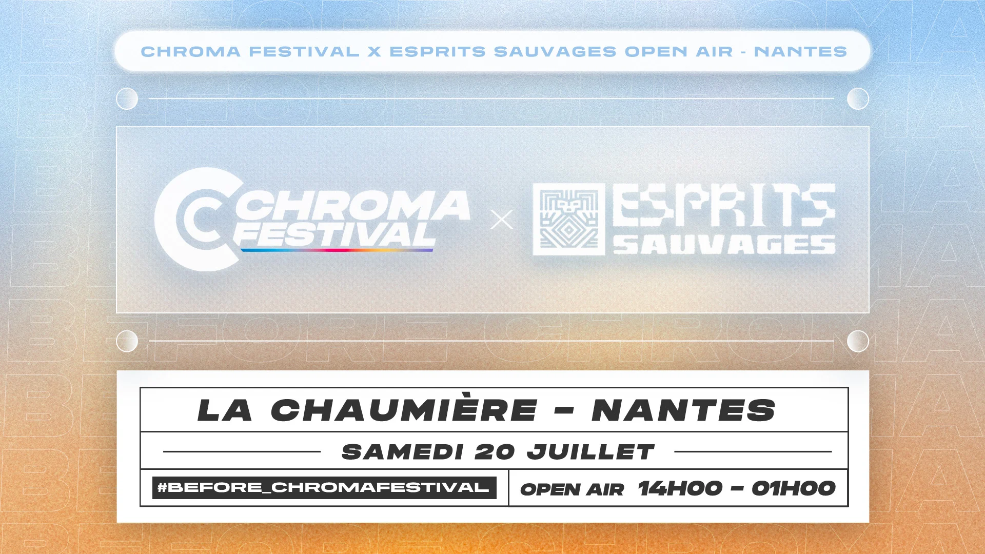 Chroma Festival X Esprits Sauvages : Open Air - Nantes