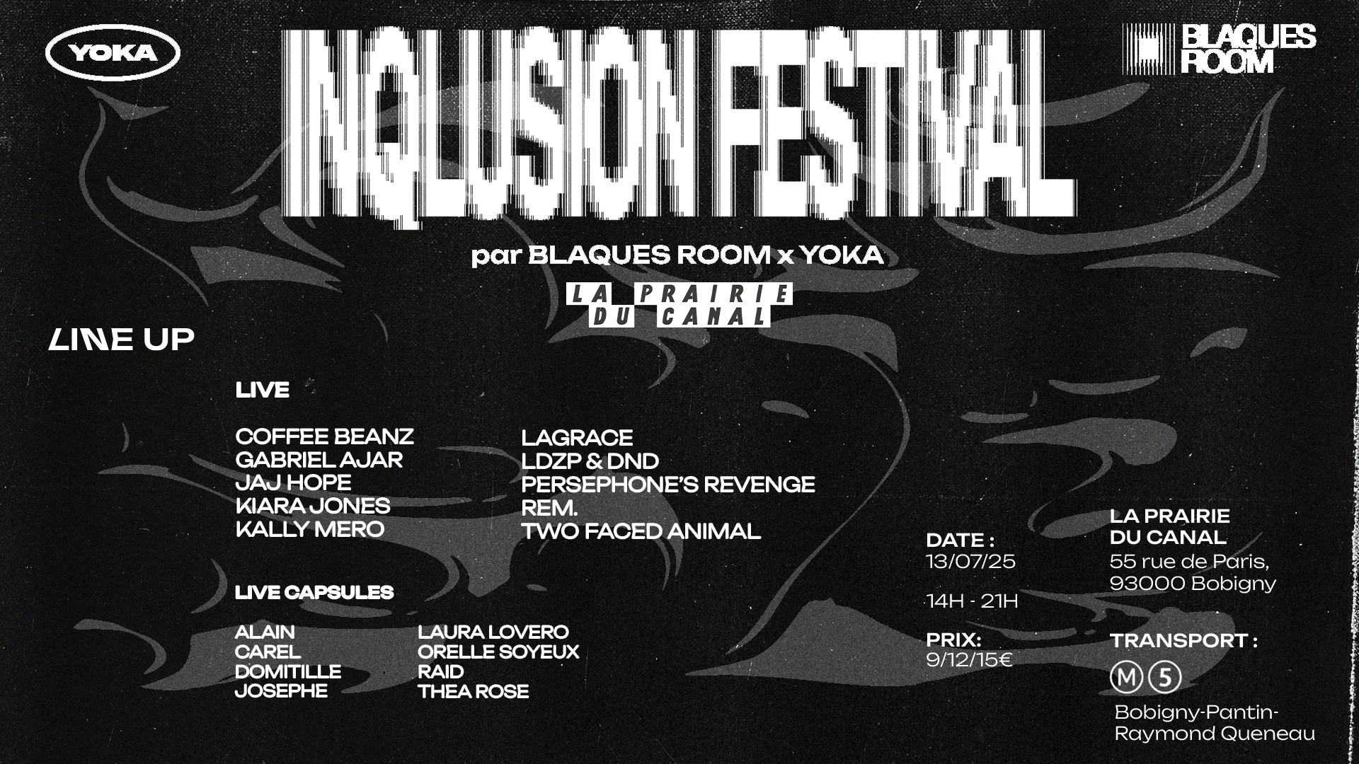 Inqlusion Festival #1 - Blaques Room X Yoka