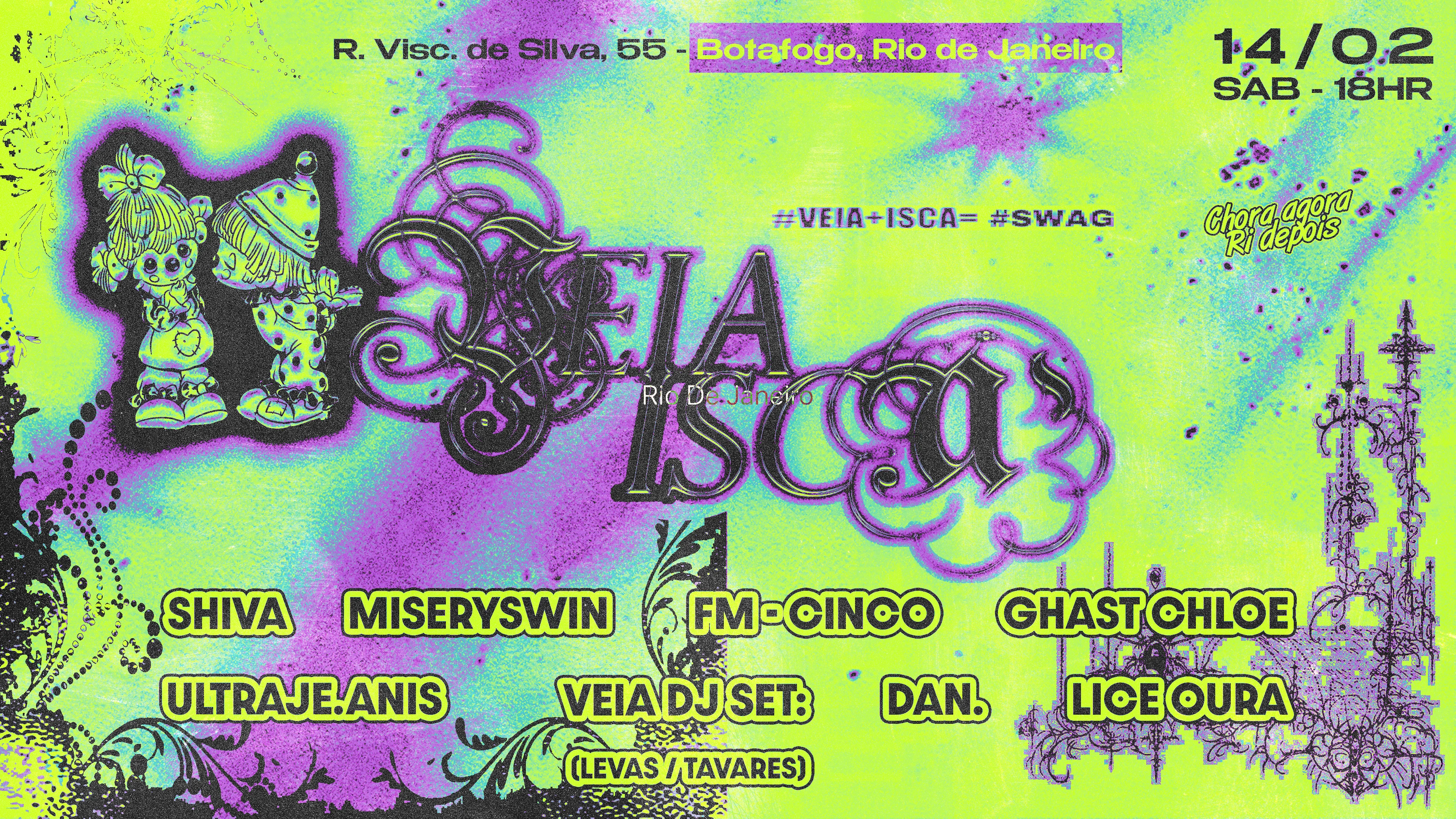 Veia + Isca 14/02