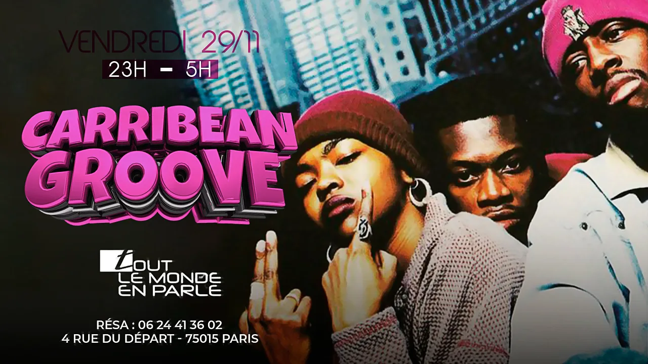 Caribbean Groove 29/11/2024 /Club / Hiphop / Afrobeat