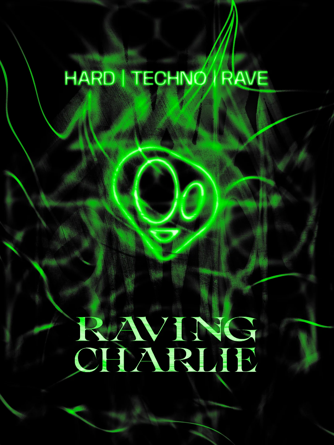 Raving Charlie: Hard Techno / Rave