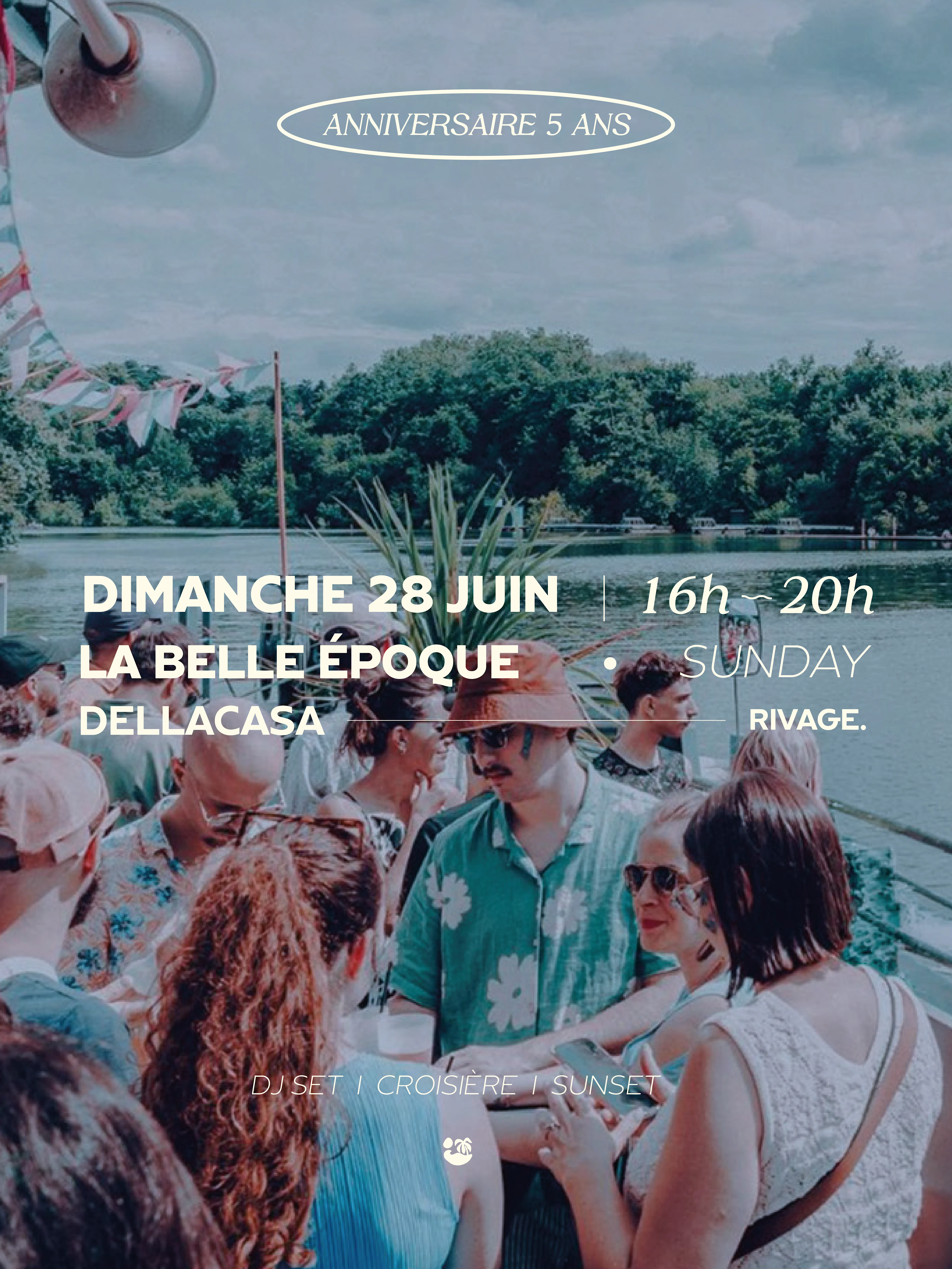 La Belle Époque • 5 Ans - Back To Sunday W/ Dellacasa