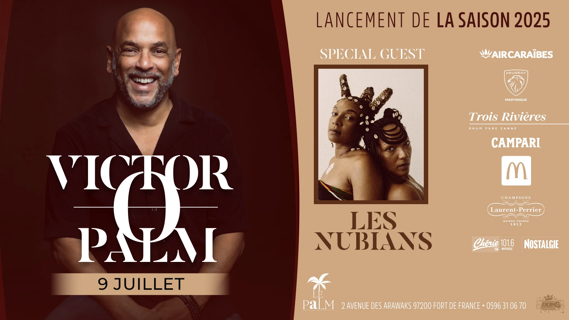 Victor O Palm Special Guest "Les Nubians"