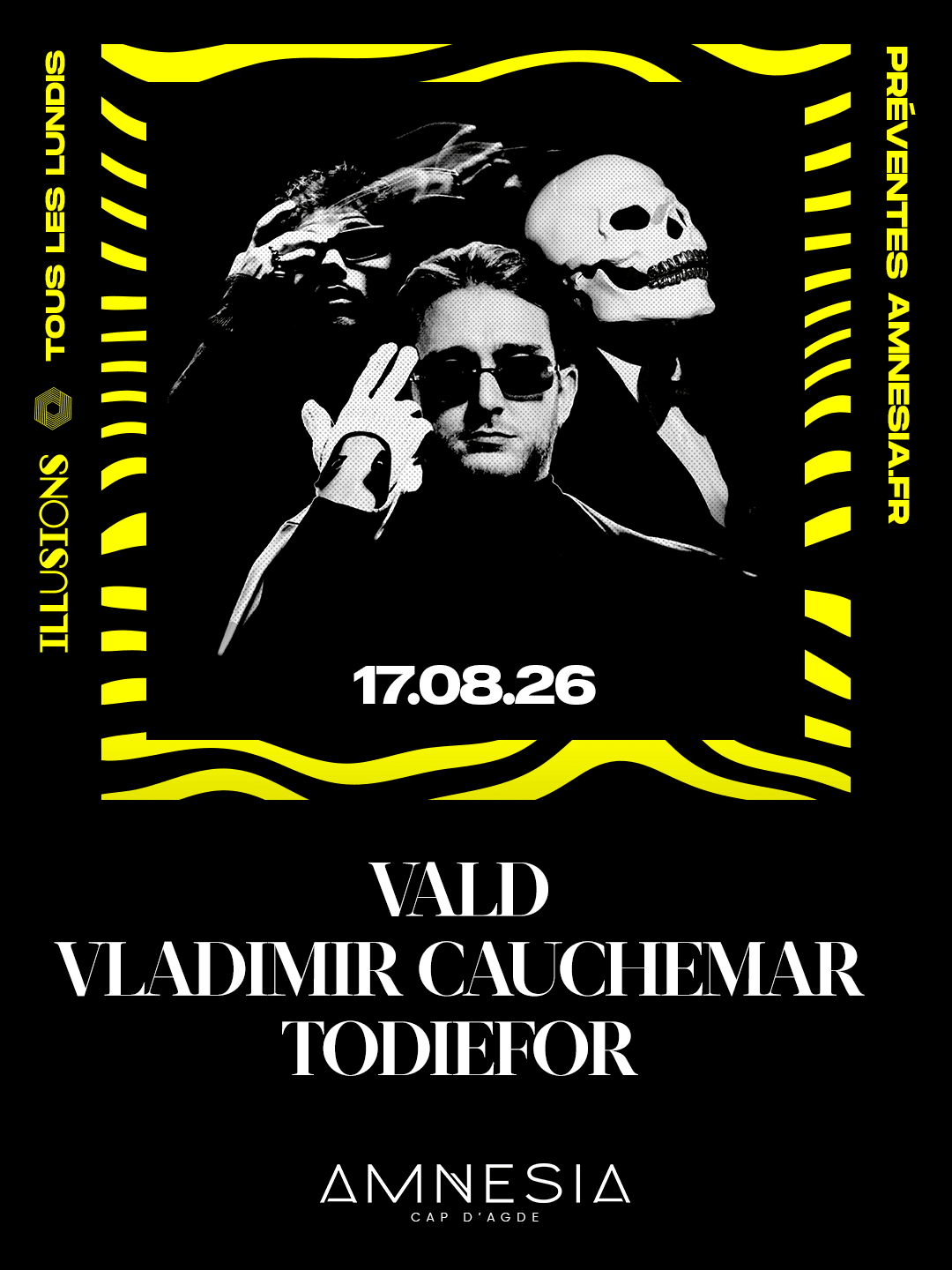 Vald + Vladimir Cauchemar + Todiefor @ Amnesia