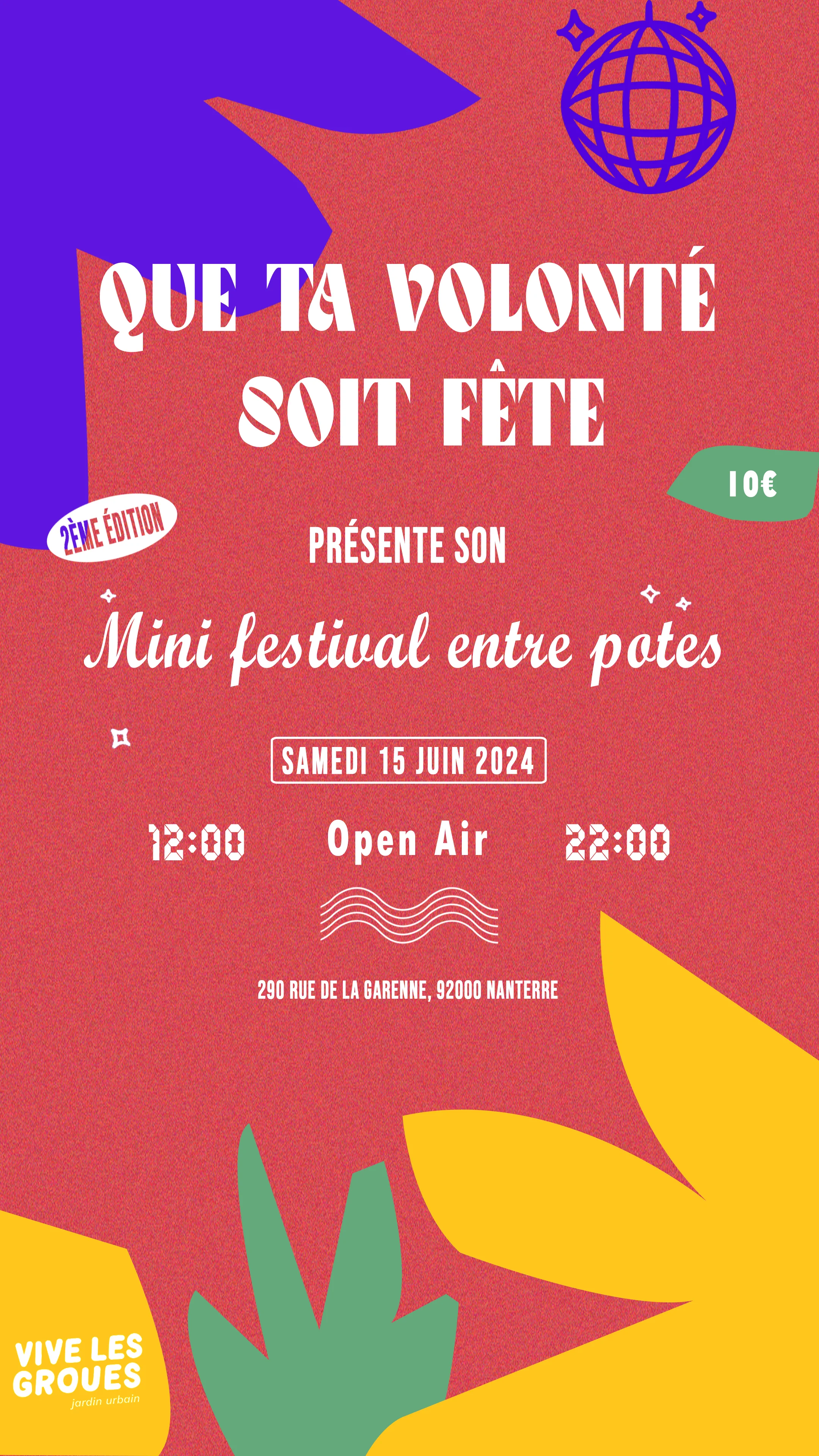 Que Ta Volonté Soit Fête • Mini Festival Entre Potes #2