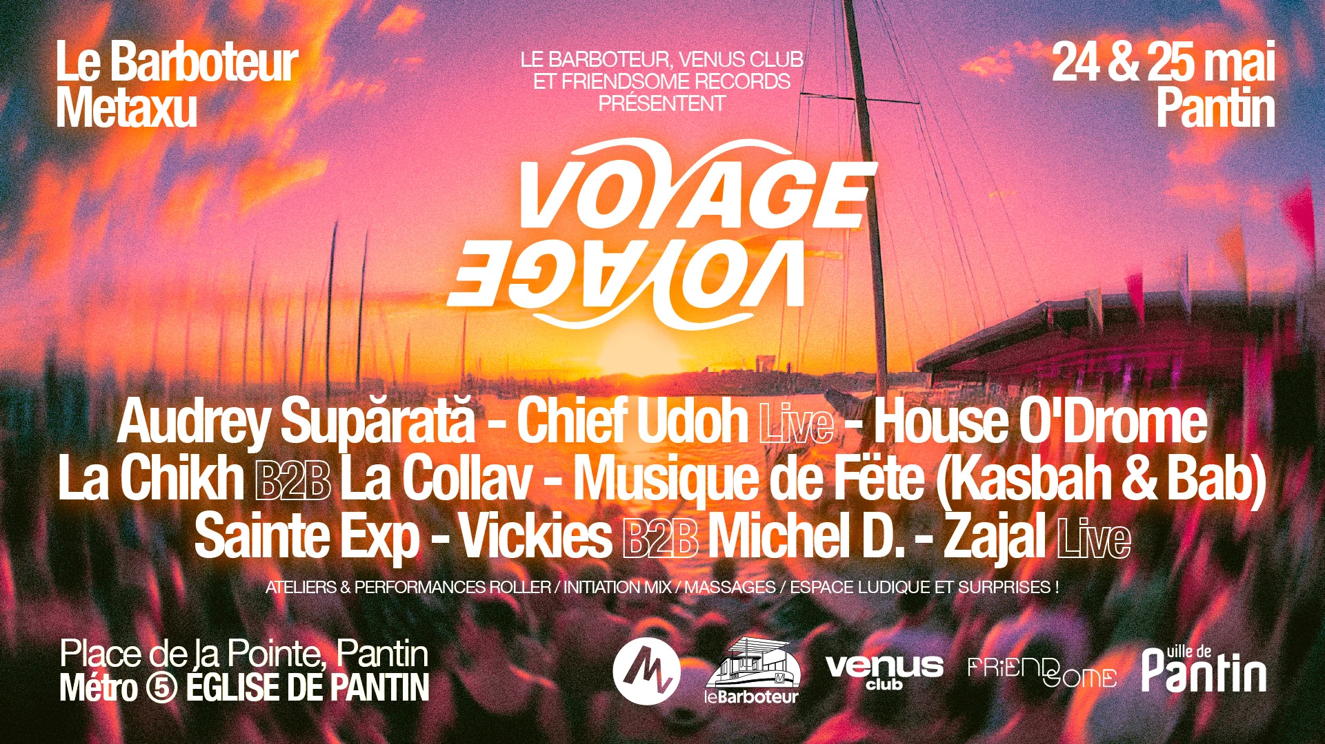 Vénus Club X Friendsome : Voyage Voyage Festival (Free)
