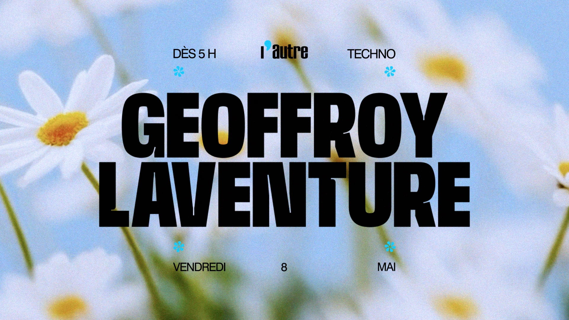 L’Autre Invite Geoffroy Laventure