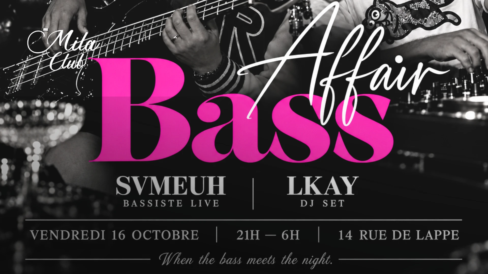 Bass Affair - Mila Club Paris