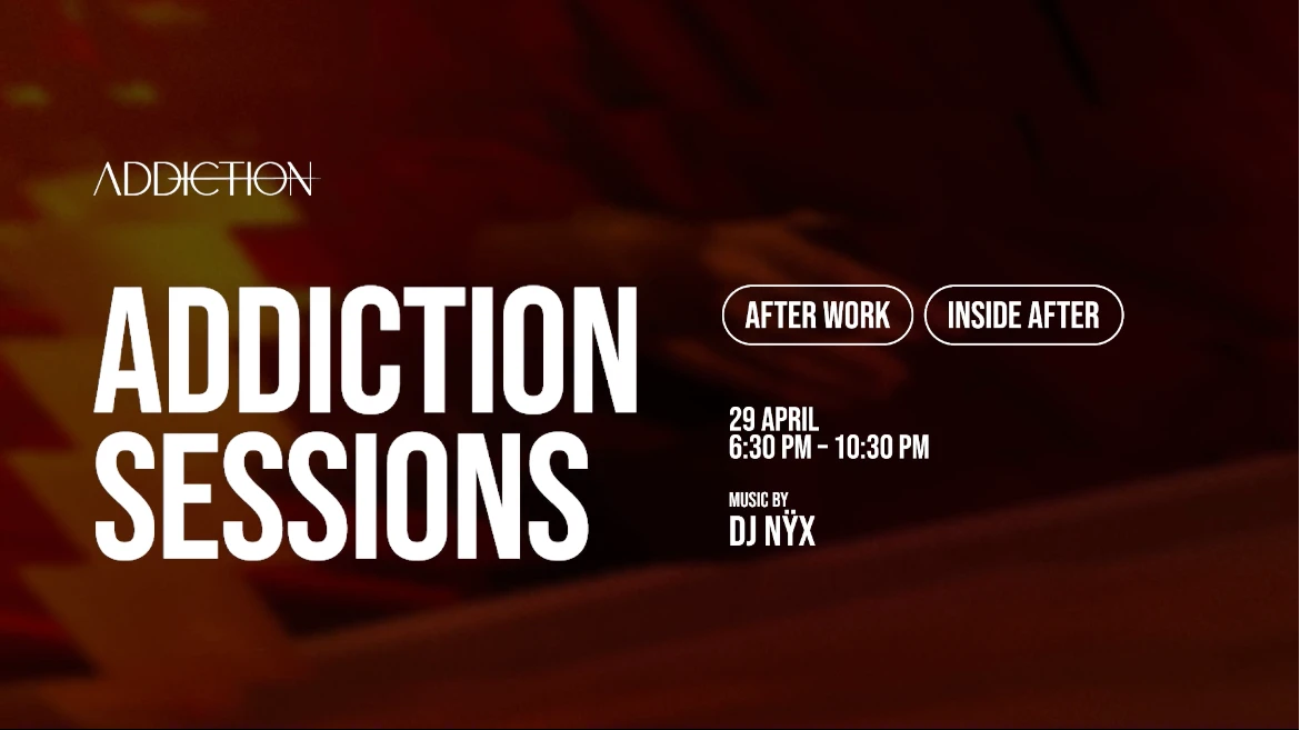 Addiction Session | After Work