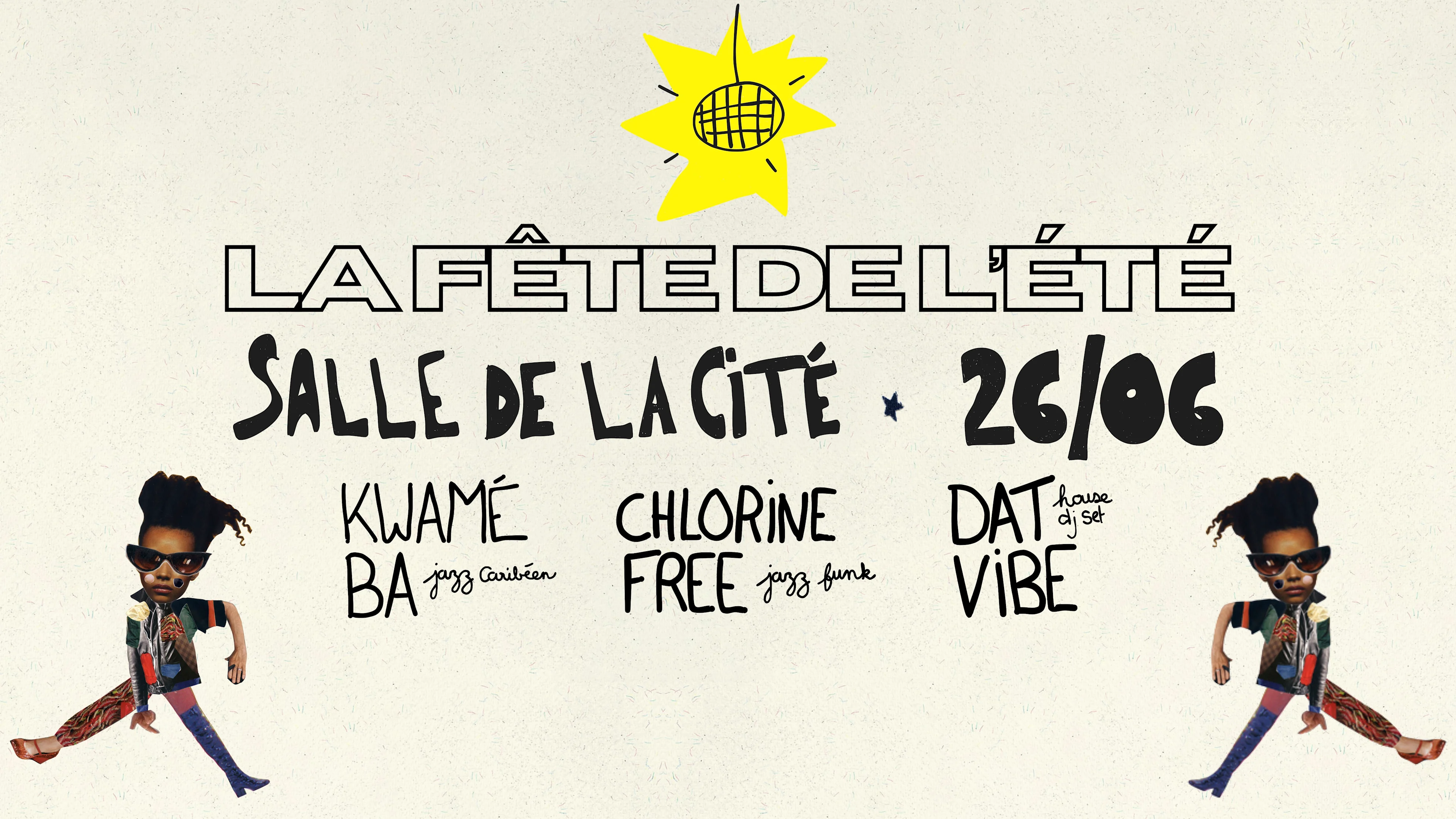 Chlorine Free, Kwamé Ba, Dat Vibe - 26/06 - Rennes