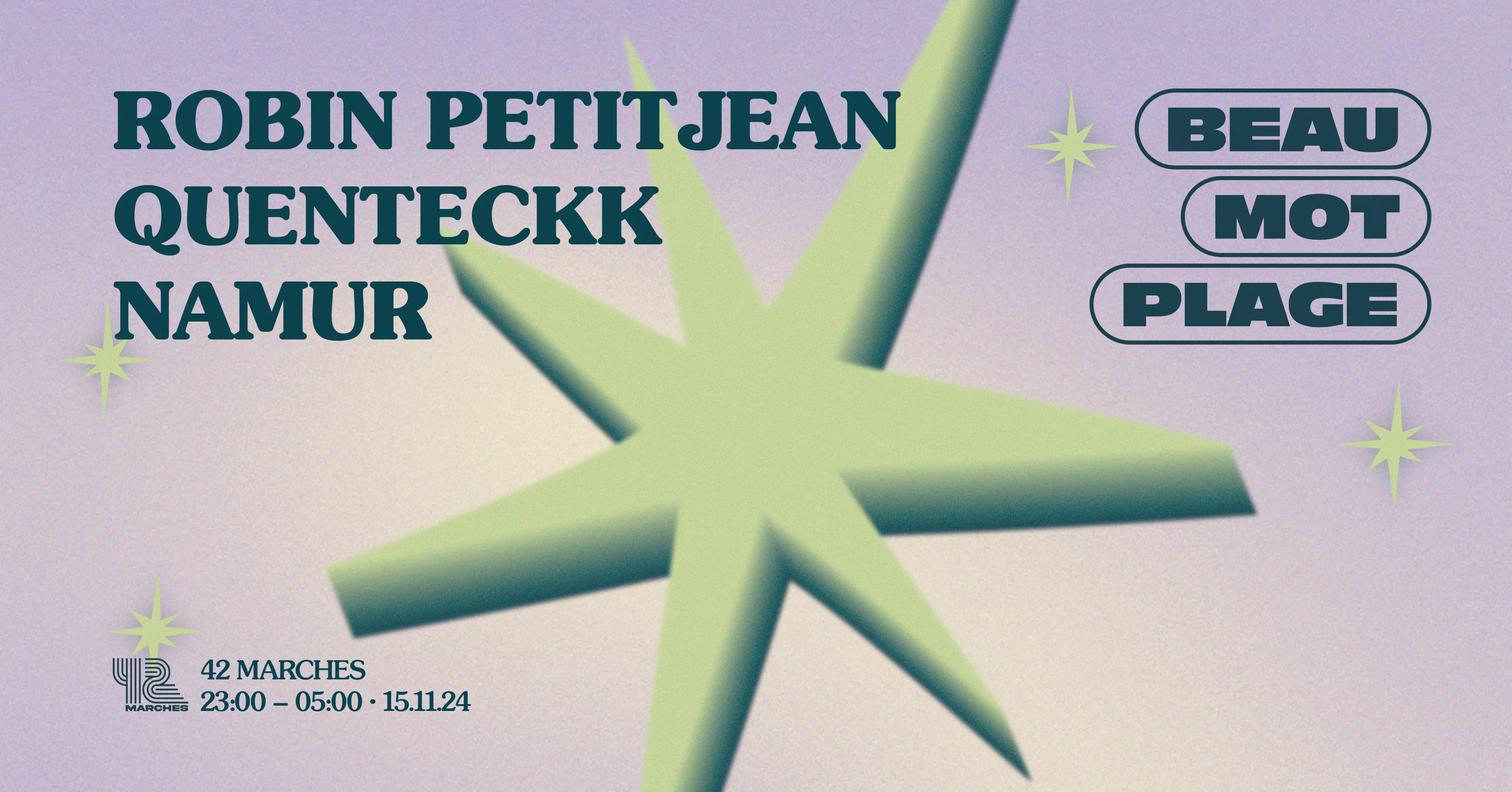 Beau Mot Plage X 42 Marches: Robin Petitjean/Quenteckk/Namur