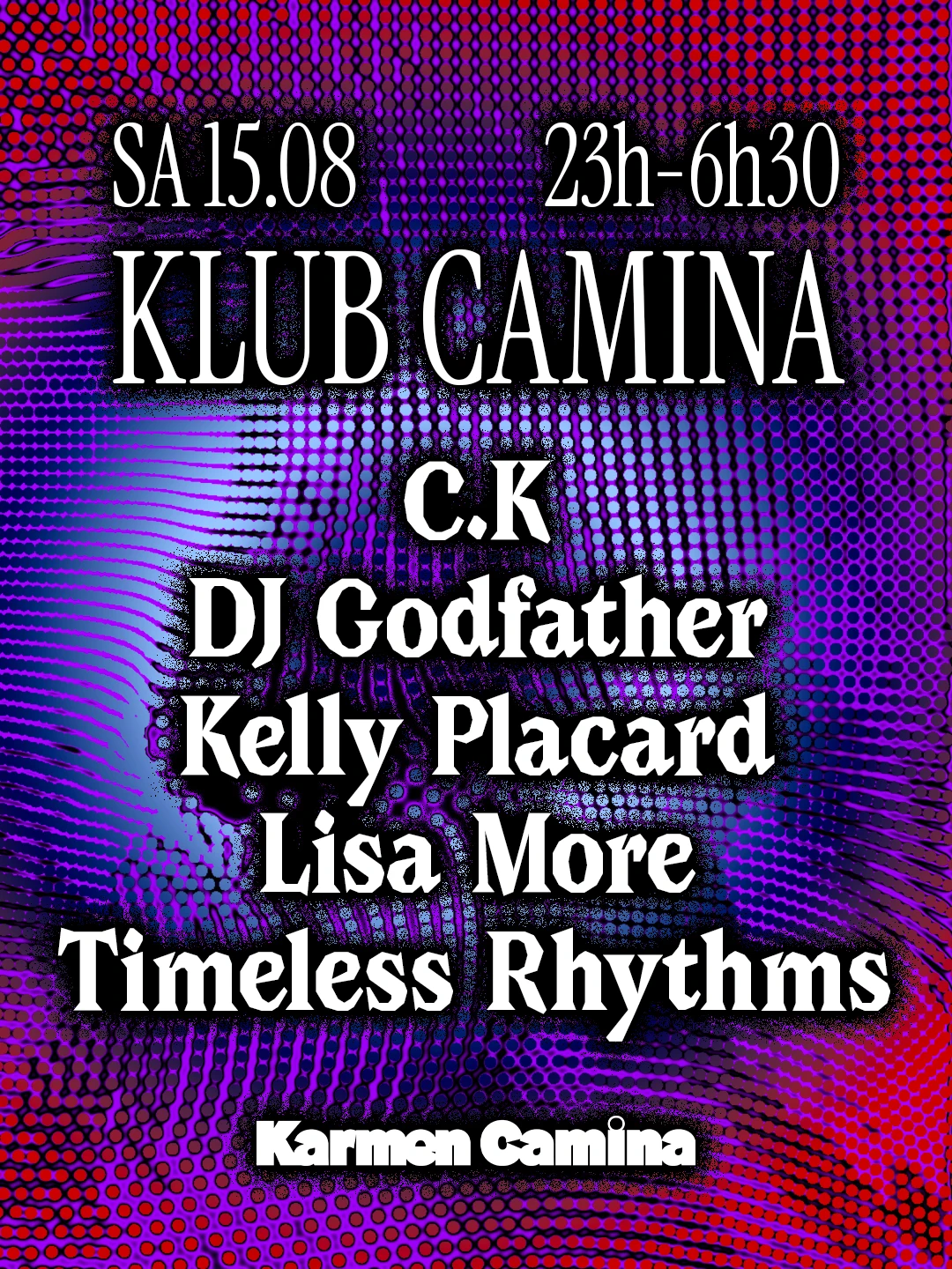 Klub Camina [C.K, Dj Godfather, Kelly Placard, Lisa More &+]