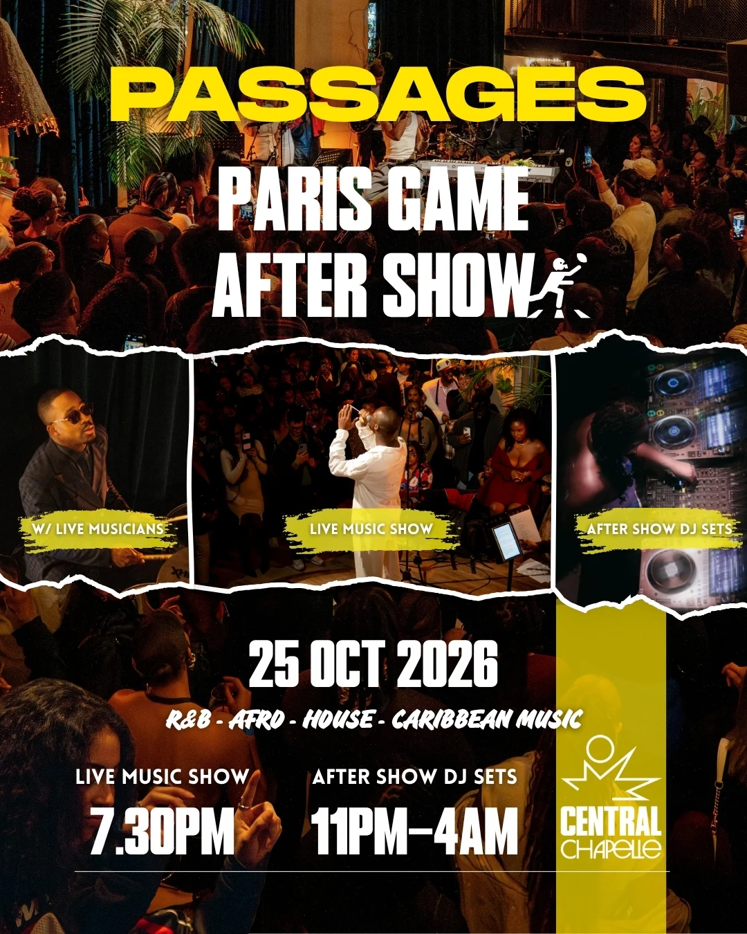 Passages : Paris Game After Show 🏈 — Central Chapelle