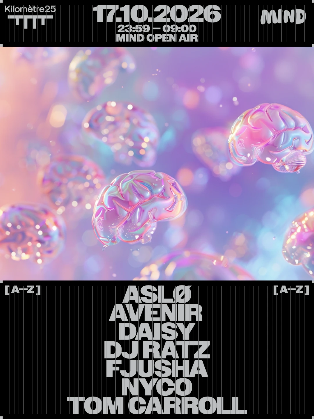 Mind : Aslø, Daisy, Fjusha, Tom Carroll, Nyco, Dj Ratz