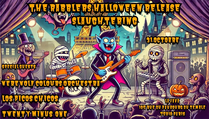 The Rabblers Halloween Release Slaughtering.