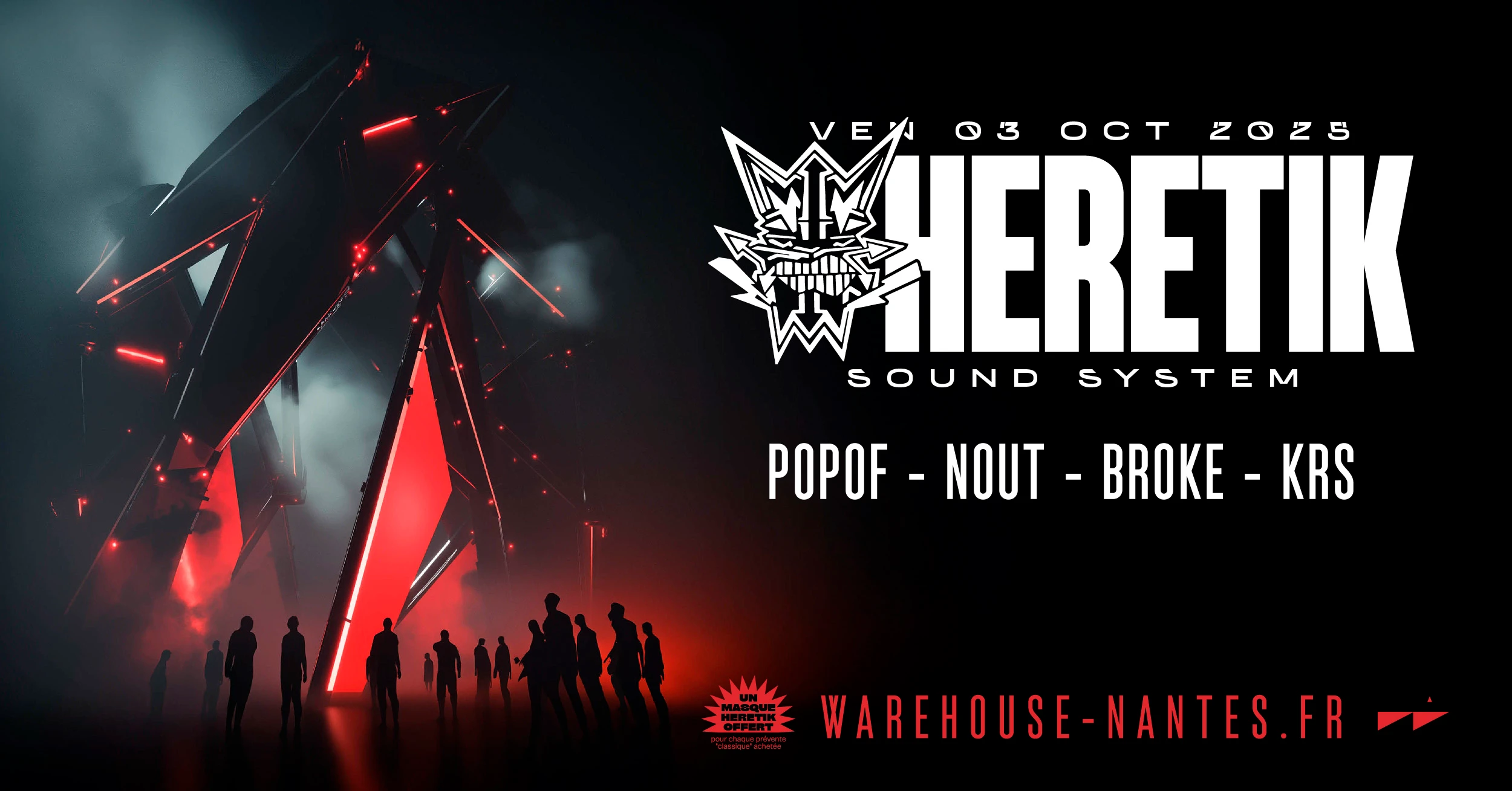 Heretik Sound System W/ Popof, Nout, Broke & Krs