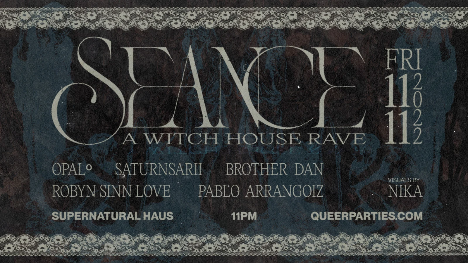 Seance: A Witch House Rave 11/11