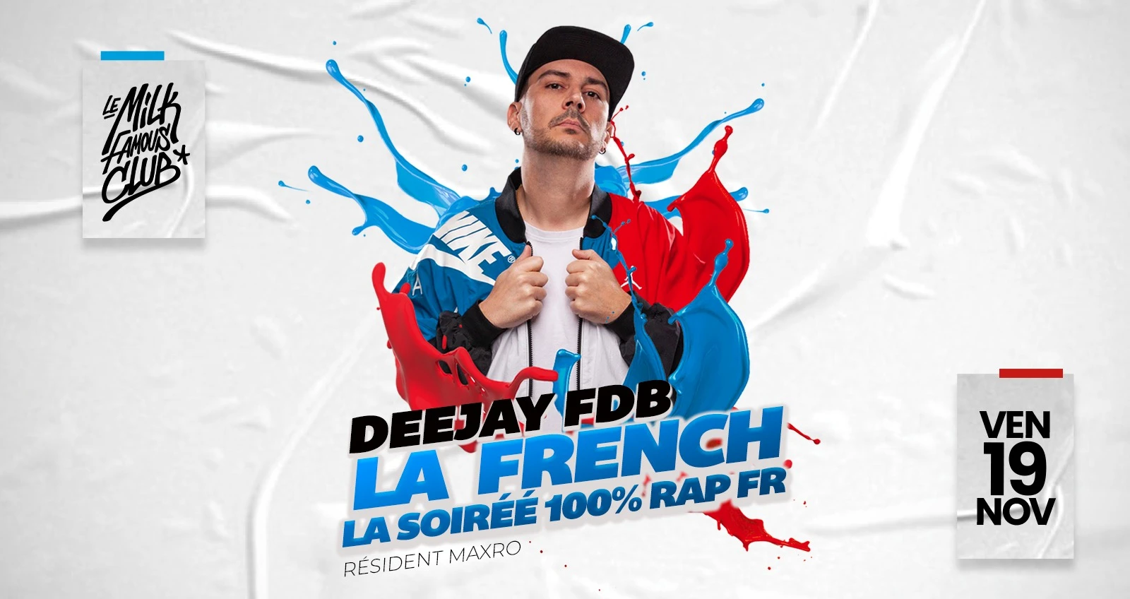 🇫🇷 Ven 19 Nov - La French By Fdb - Milk Club 🇫🇷