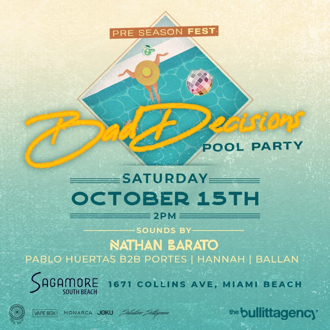 Bad Decisions Pool Party - Nathan Barato & More