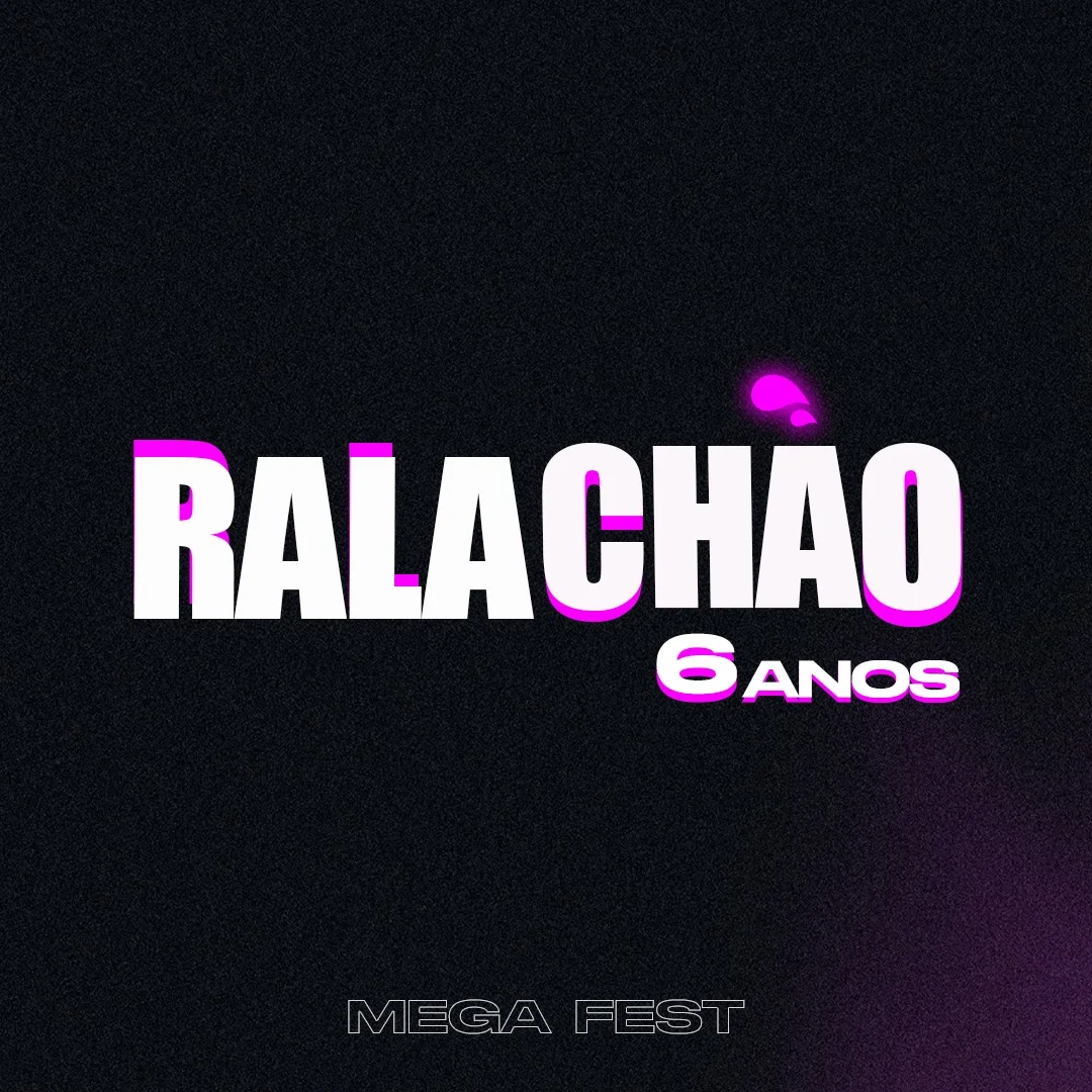 Ralachão - Megafest - 6 Anos